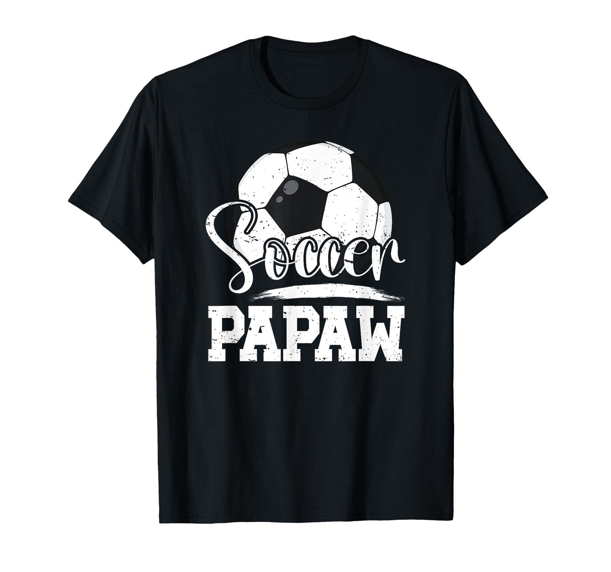 Soccer Papaw Grandpa Papaw Soccer Player T-Shirt - Trendy Graphic Unisex - T-Shirt, Sweatshirt, Hoodie