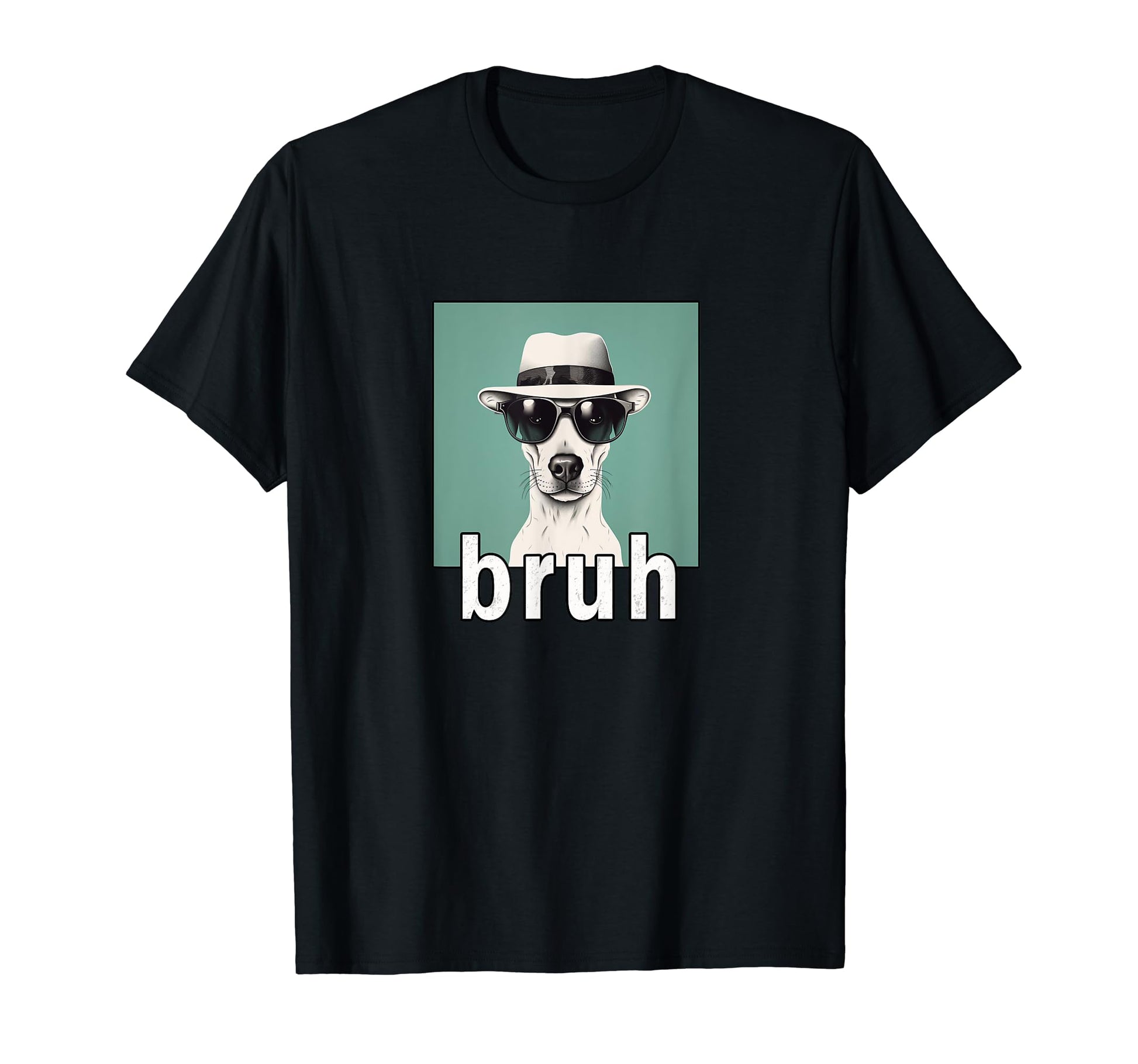Funny Meme Bruh Dog Hat Greetings T-Shirt - Casual Everyday Wear Men Women - T-Shirt, Sweatshirt, Hoodie