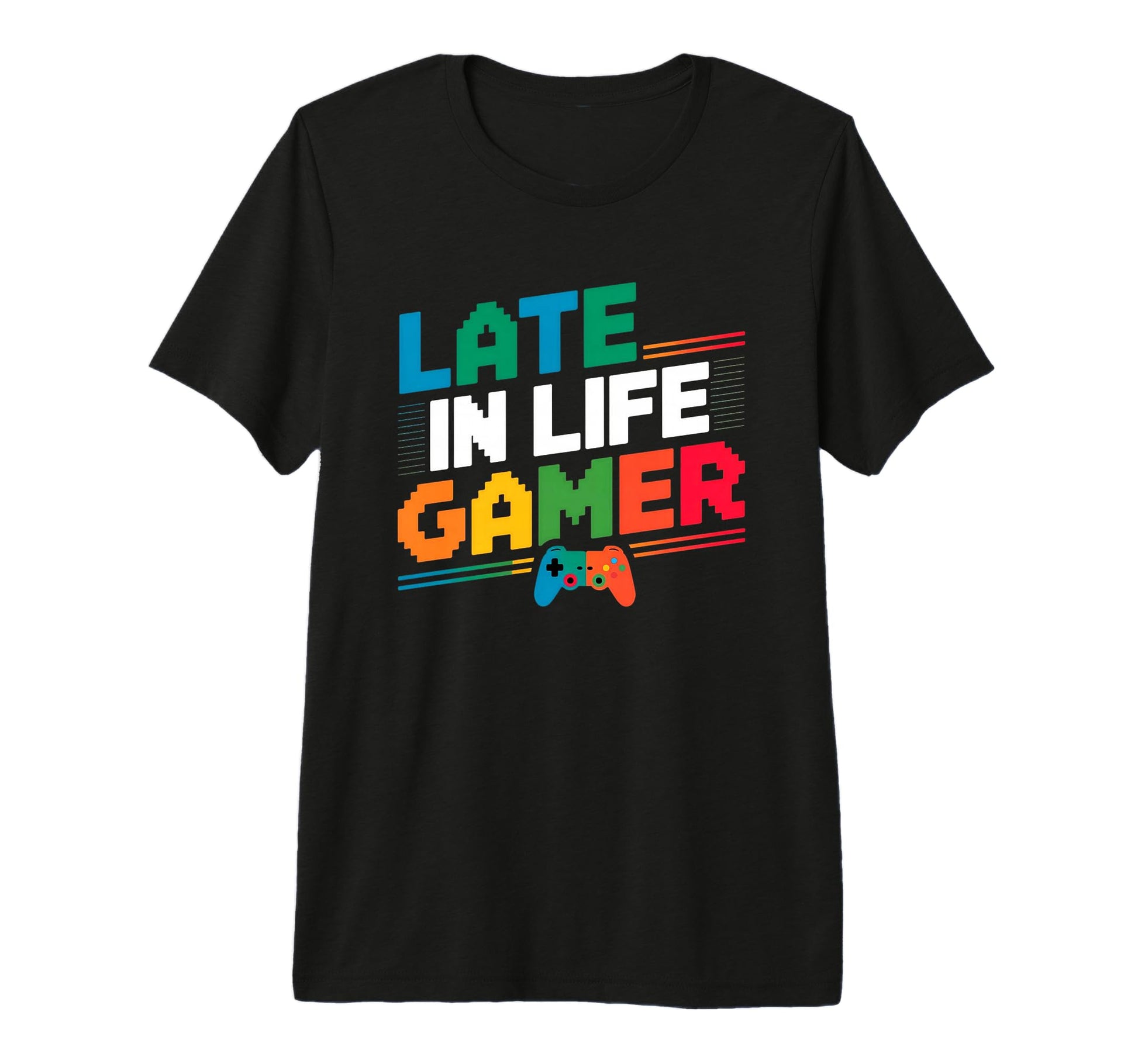 Late Life Gamer Older Senior New Video T-Shirt - Unique Graphic Unisex - T-Shirt, Sweatshirt, Hoodie