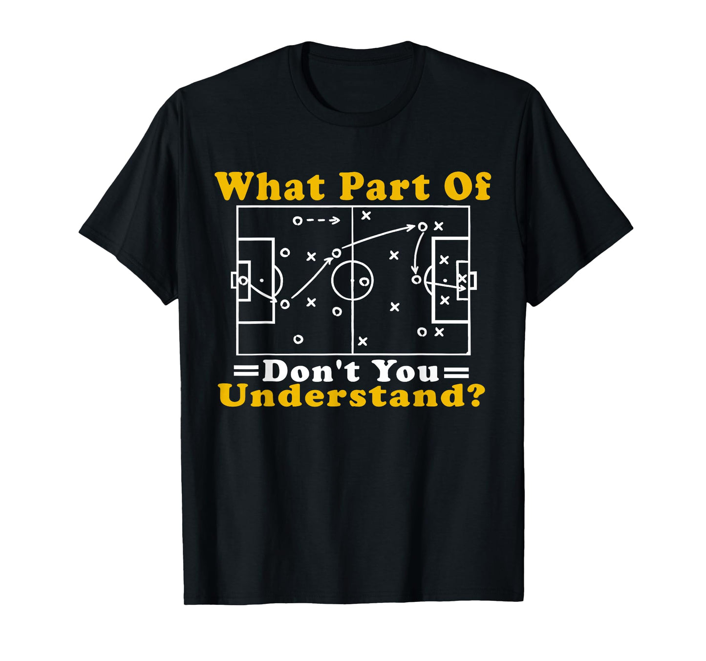 What Part Soccer Dont You Understand T-Shirt - Minimalist Print Unisex - T-Shirt, Sweatshirt, Hoodie