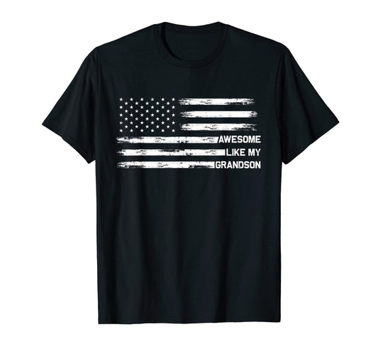 Awesome Like My Grandson Fathers Day T-Shirt - Novelty Apparel Men Women - T-Shirt, Sweatshirt, Hoodie