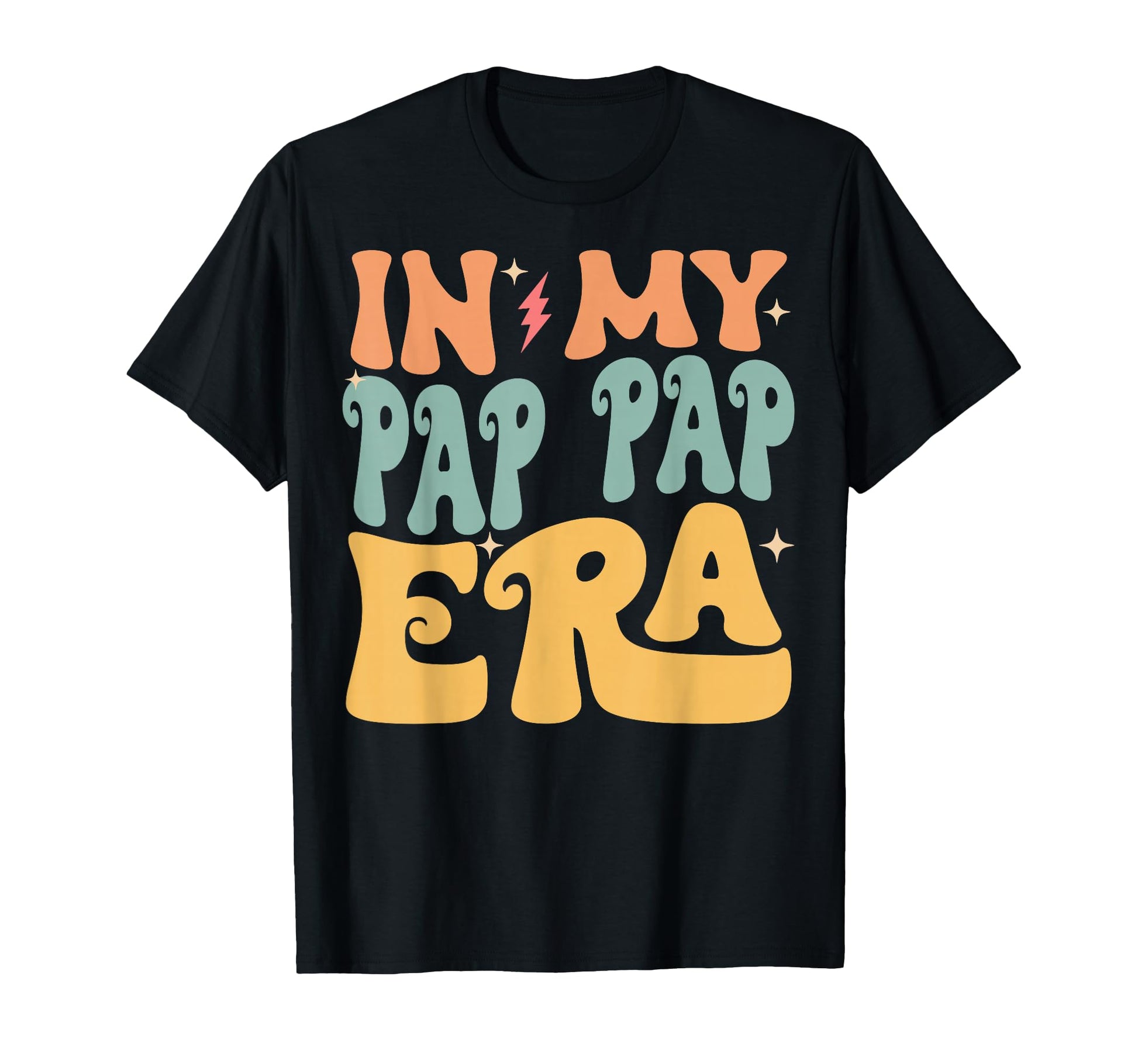 My Pap Pap Era Groovy Funny Grandpa T-Shirt - Streetwear Style Unisex - T-Shirt, Sweatshirt, Hoodie