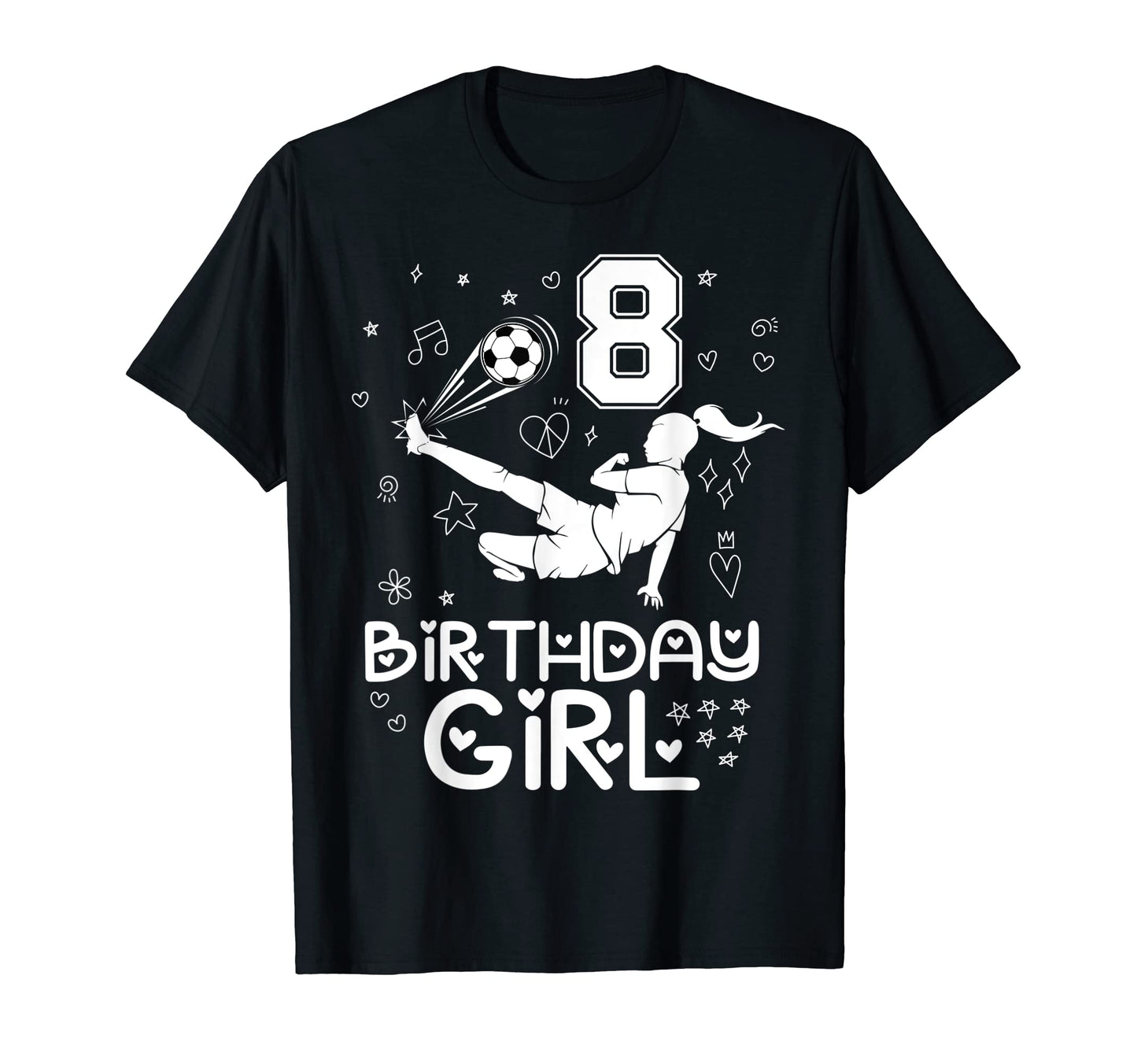 8 Years Old Birthday Soccer Player T-Shirt - Novelty Apparel Men Women - T-Shirt, Sweatshirt, Hoodie