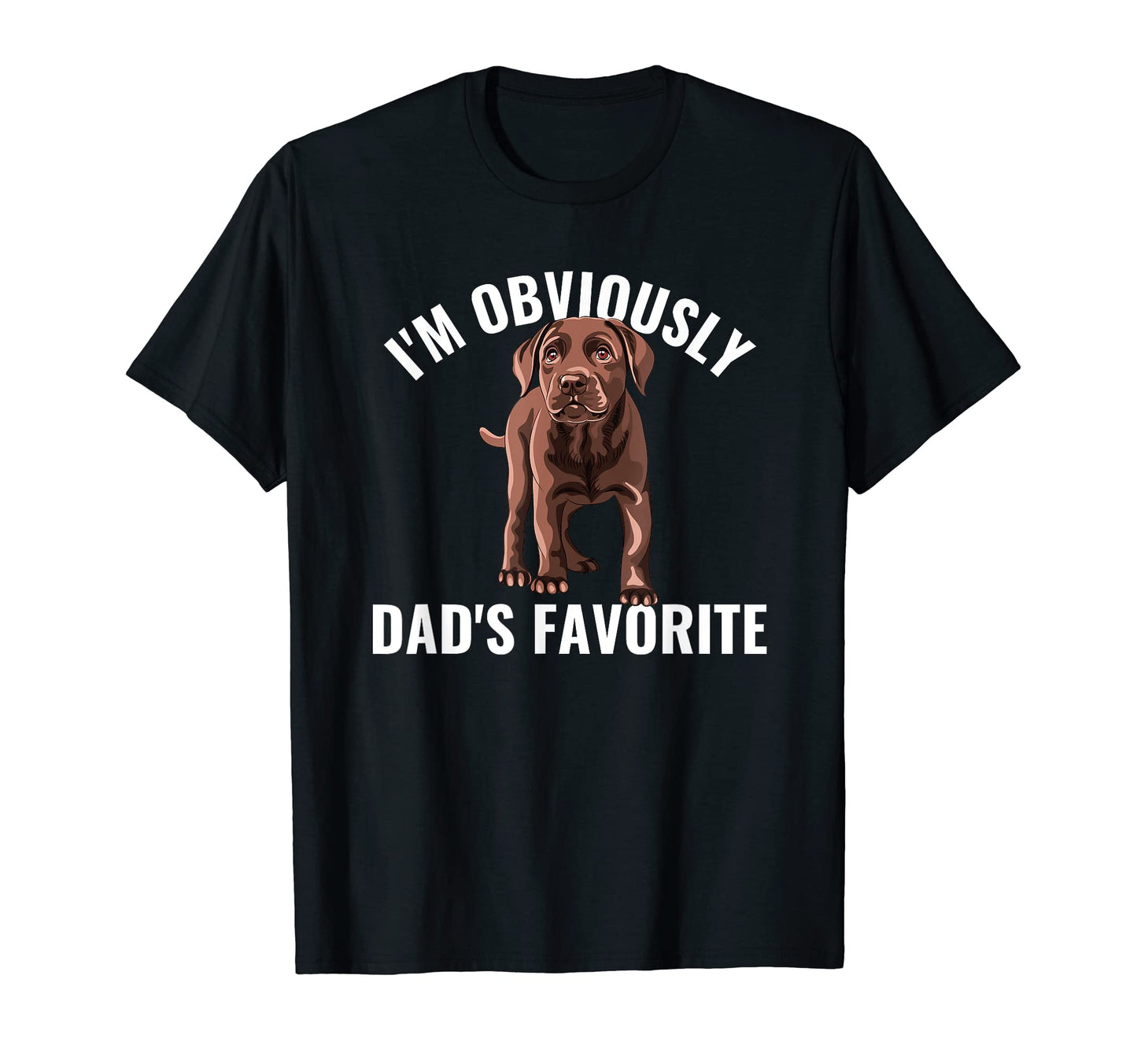 Chocolate Lab Dad Favorite Labrador T-Shirt - Aesthetic Graphic Men Women - T-Shirt, Sweatshirt, Hoodie