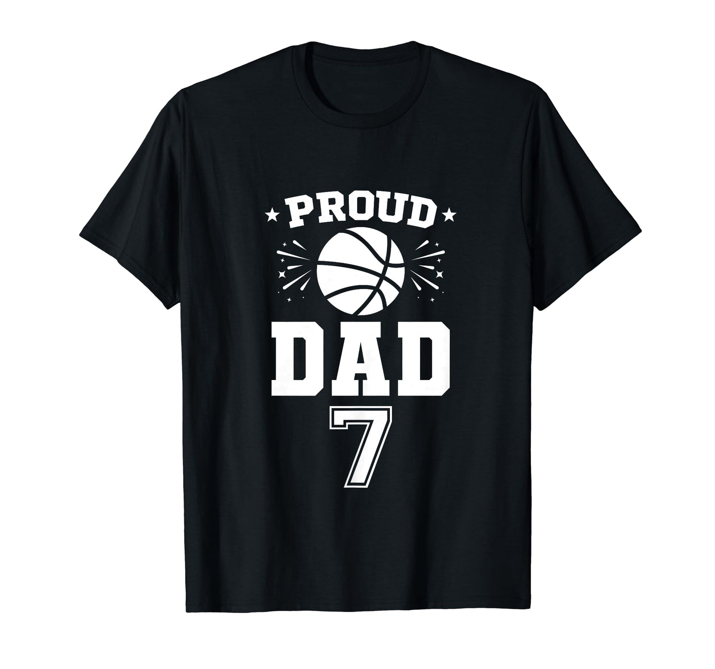 Proud Basketball Dad Number 7 Personalized T-Shirt - Graphic Print Unisex - T-Shirt, Sweatshirt, Hoodie