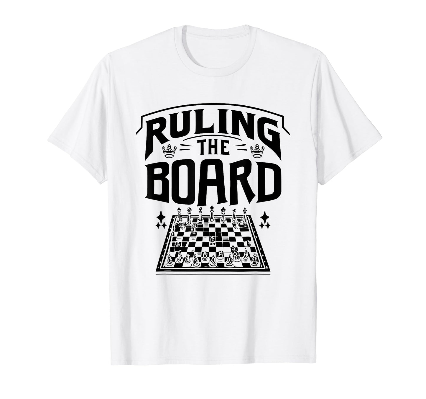Ruling Board Board Game Player Dad T-Shirt - Graphic Print Men Women - T-Shirt, Sweatshirt, Hoodie