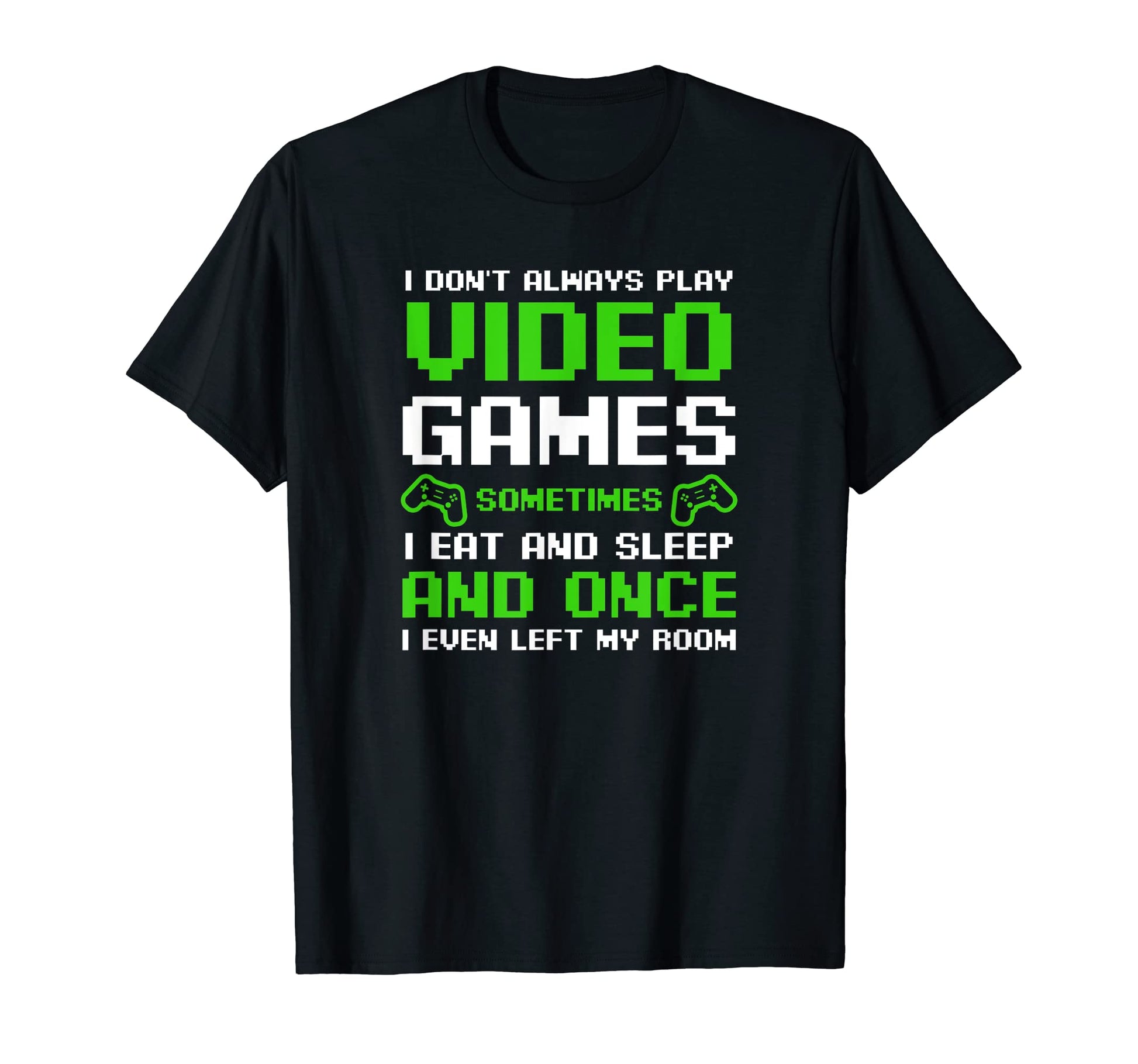 Sometimes Eat Sleep Leave Room Dad T-Shirt - Unique Graphic for Adults - T-Shirt, Sweatshirt, Hoodie