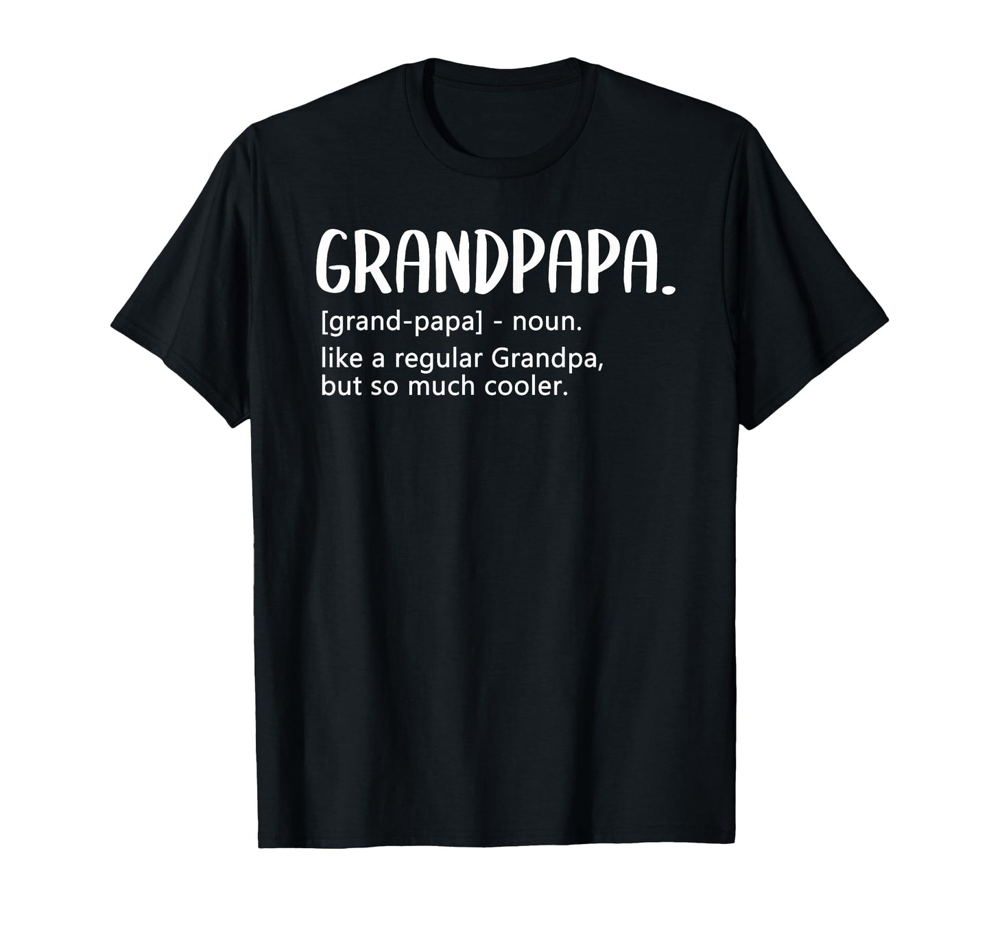 Grandpapa Tshirts Fathers Day Regular T-Shirt - Minimalist Print Unisex - T-Shirt, Sweatshirt, Hoodie