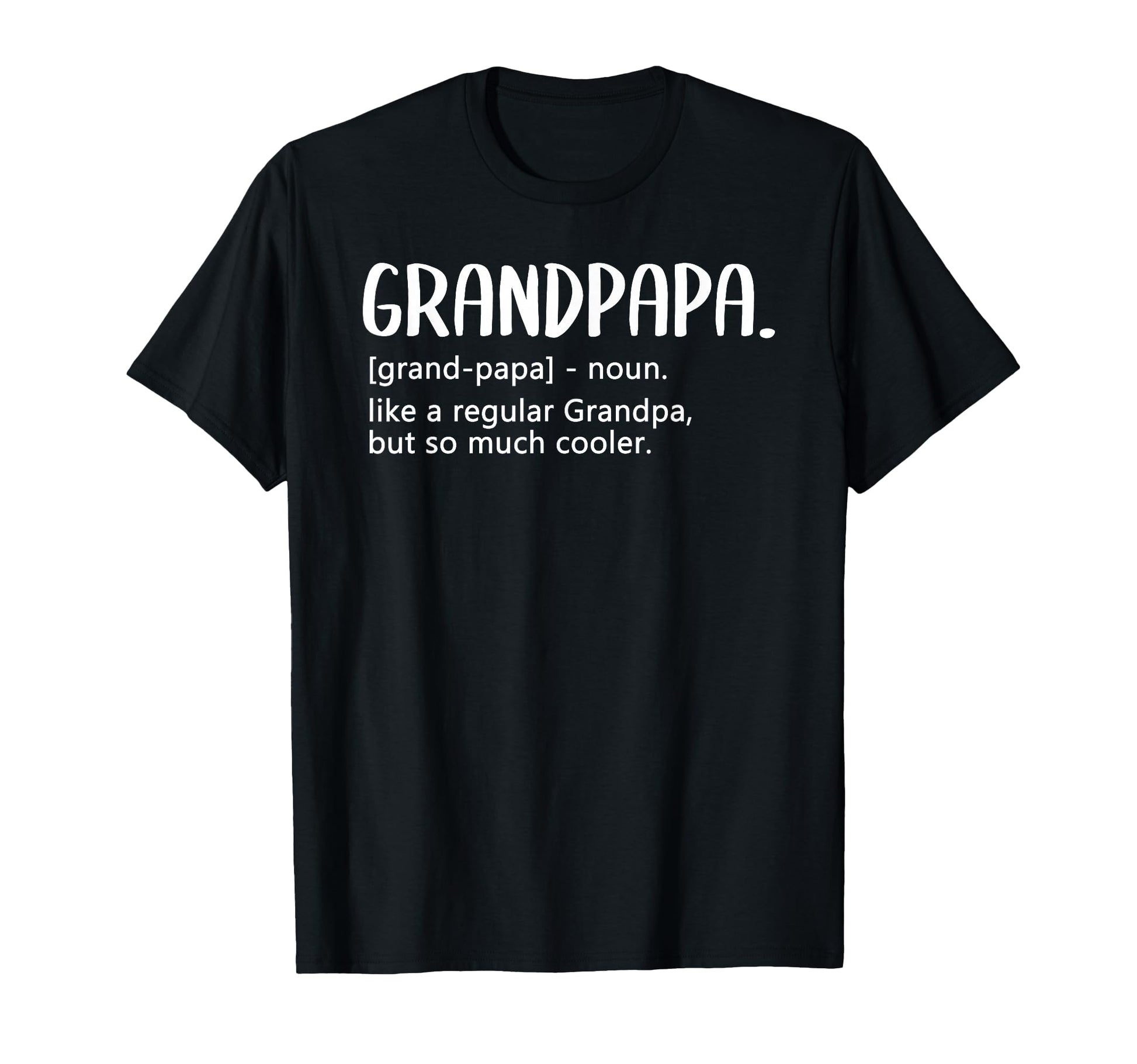 Grandpapa Tshirts Fathers Day Regular T-Shirt - Minimalist Print Unisex - T-Shirt, Sweatshirt, Hoodie