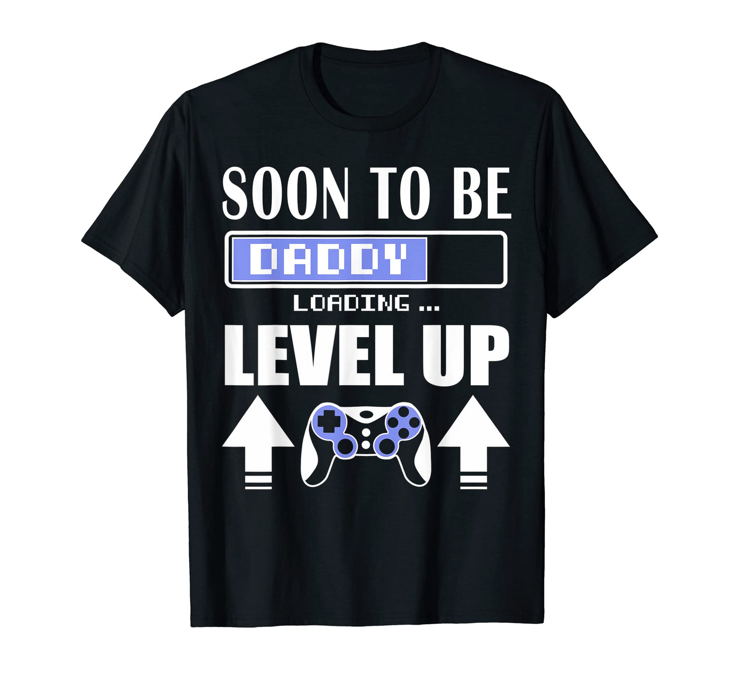 Soon To Be Daddy 2023 Level Up To Dad T-Shirt - Custom Art Print Unisex - T-Shirt, Sweatshirt, Hoodie