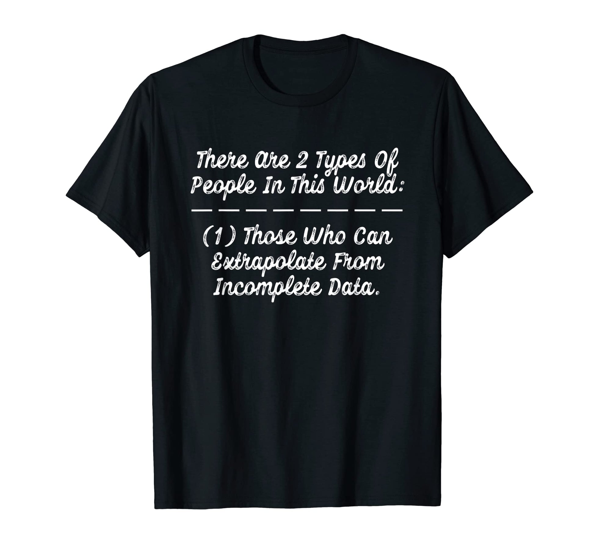 There Are 2 Types People This World T-Shirt - Aesthetic Graphic for Adults - T-Shirt, Sweatshirt, Hoodie