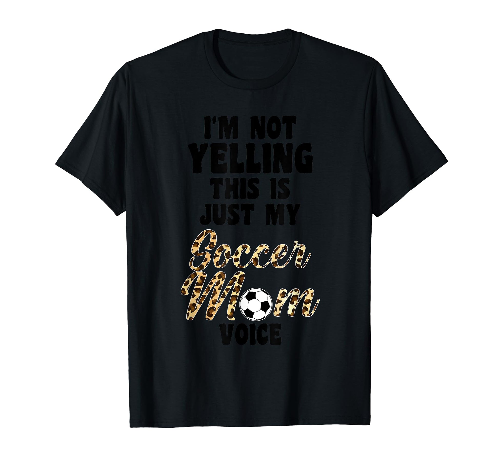 Im Not Yelling This Is Soccer Mom T-Shirt - Custom Art Print Men Women - T-Shirt, Sweatshirt, Hoodie