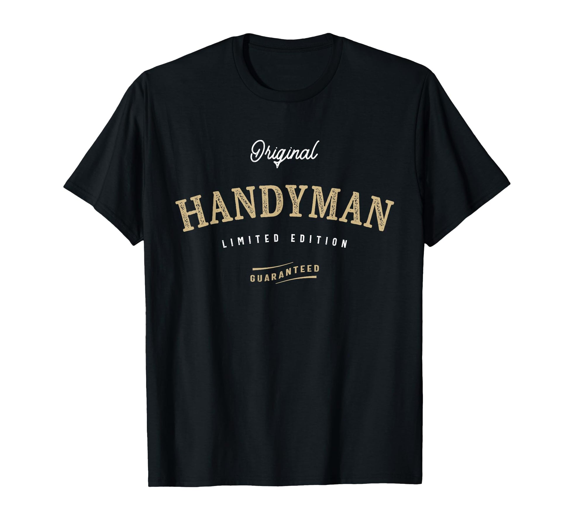 Handyman Fixer All Things Funny T-Shirt - Casual Everyday Wear Unisex - T-Shirt, Sweatshirt, Hoodie