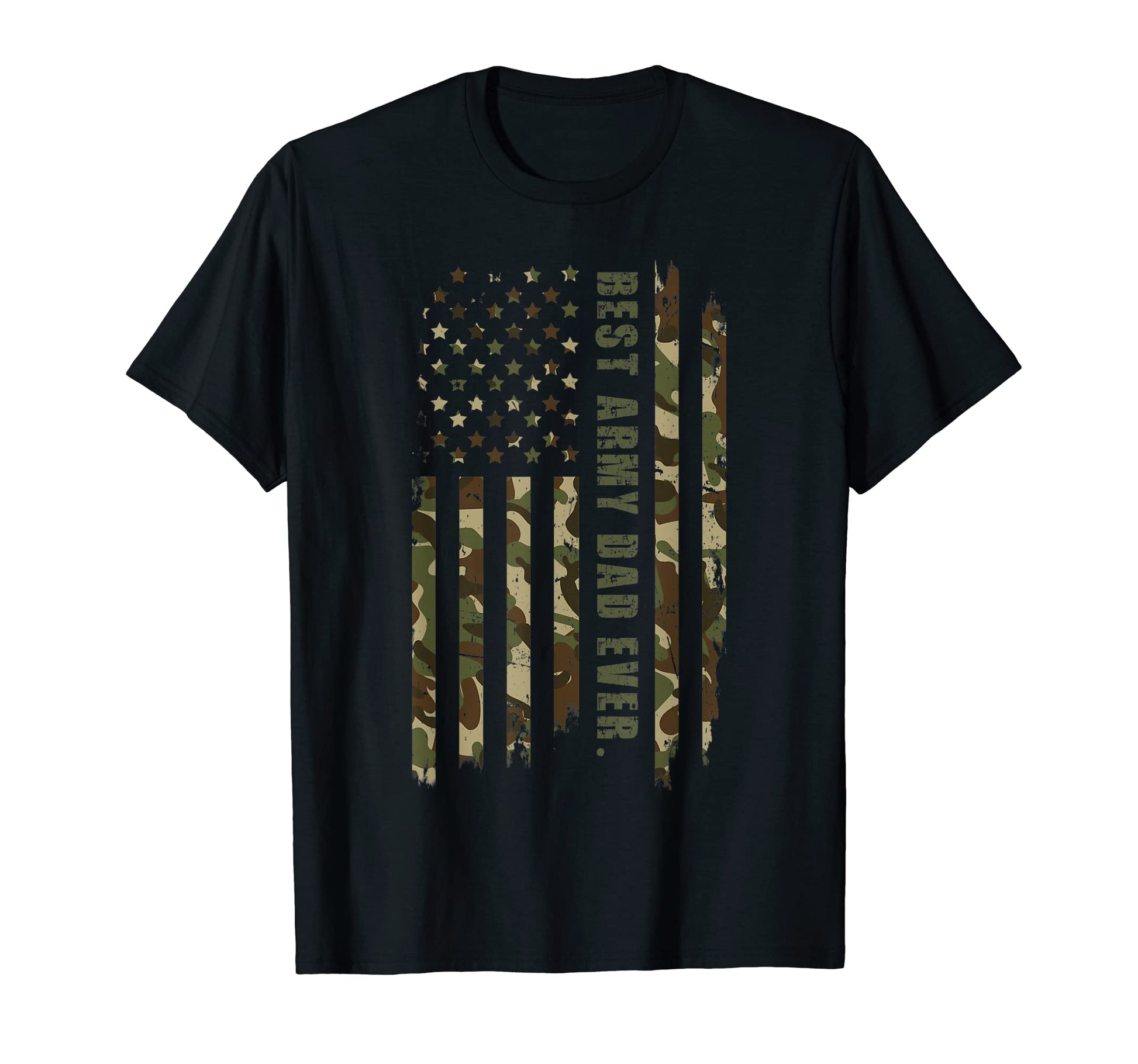 Best Army Dad Ever Fathers Day Camouflage T-Shirt - Unique Graphic Unisex - T-Shirt, Sweatshirt, Hoodie