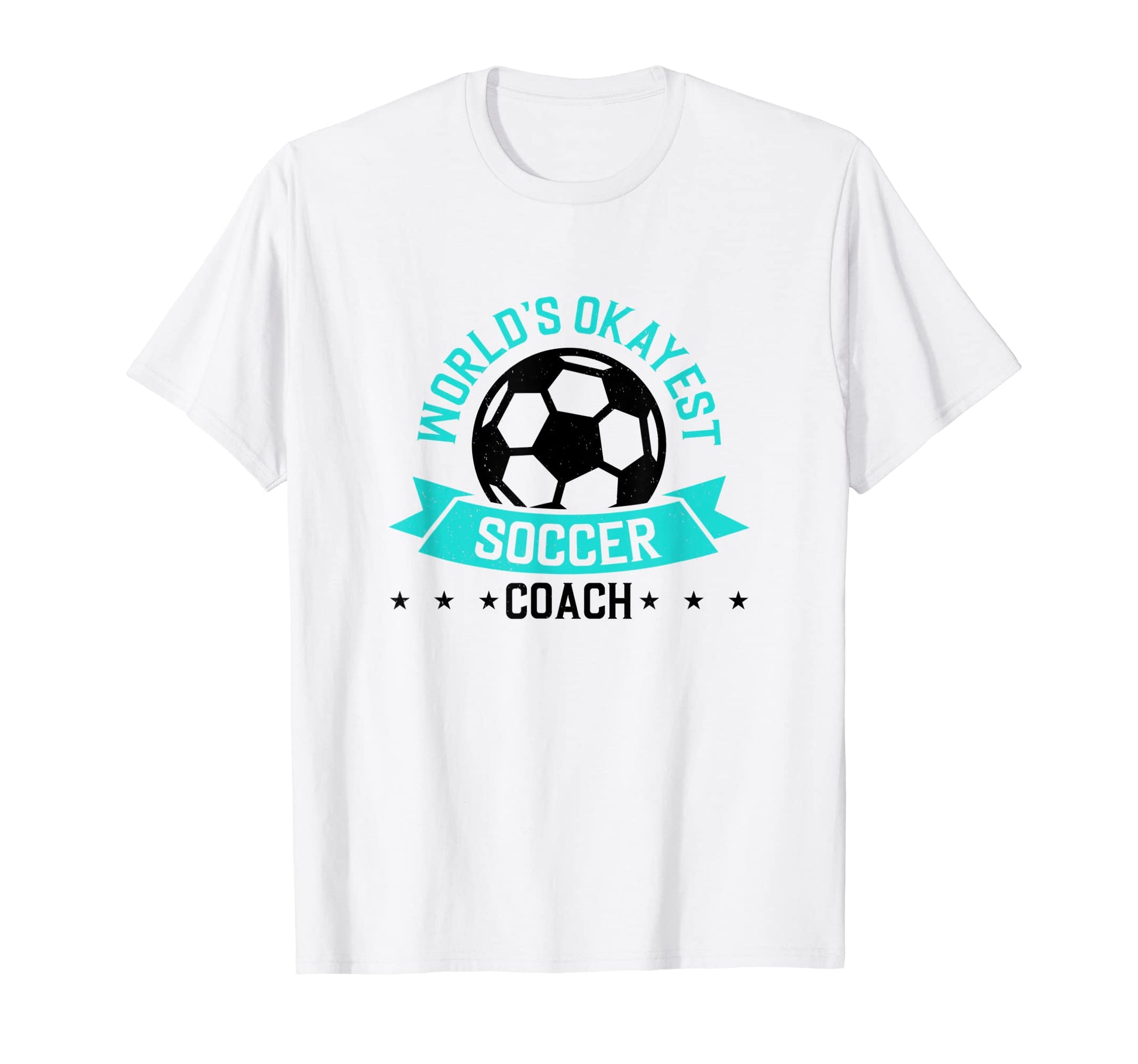 Coaching Soccer Dad Coach Soccer T-Shirt - Fun Novelty Design Men Women - T-Shirt, Sweatshirt, Hoodie