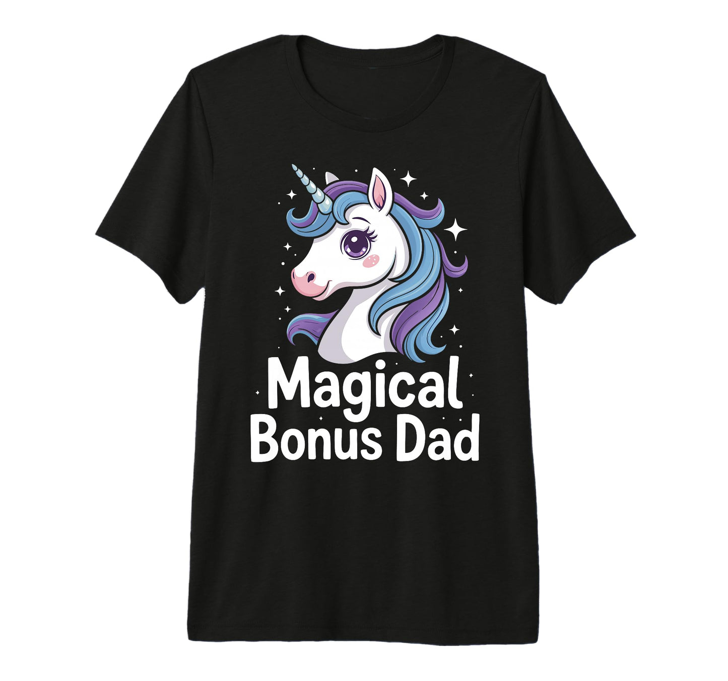 Funny Stepdad Bonus Dad Step T-Shirt - Casual Everyday Wear Men Women - T-Shirt, Sweatshirt, Hoodie