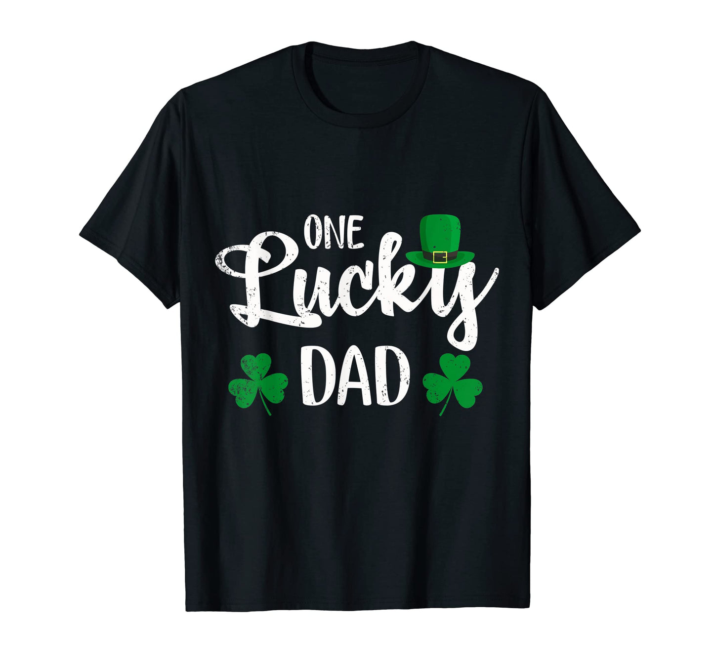 One Lucky Dad Leprechaun Hat St T-Shirt - Minimalist Print for Adults - T-Shirt, Sweatshirt, Hoodie