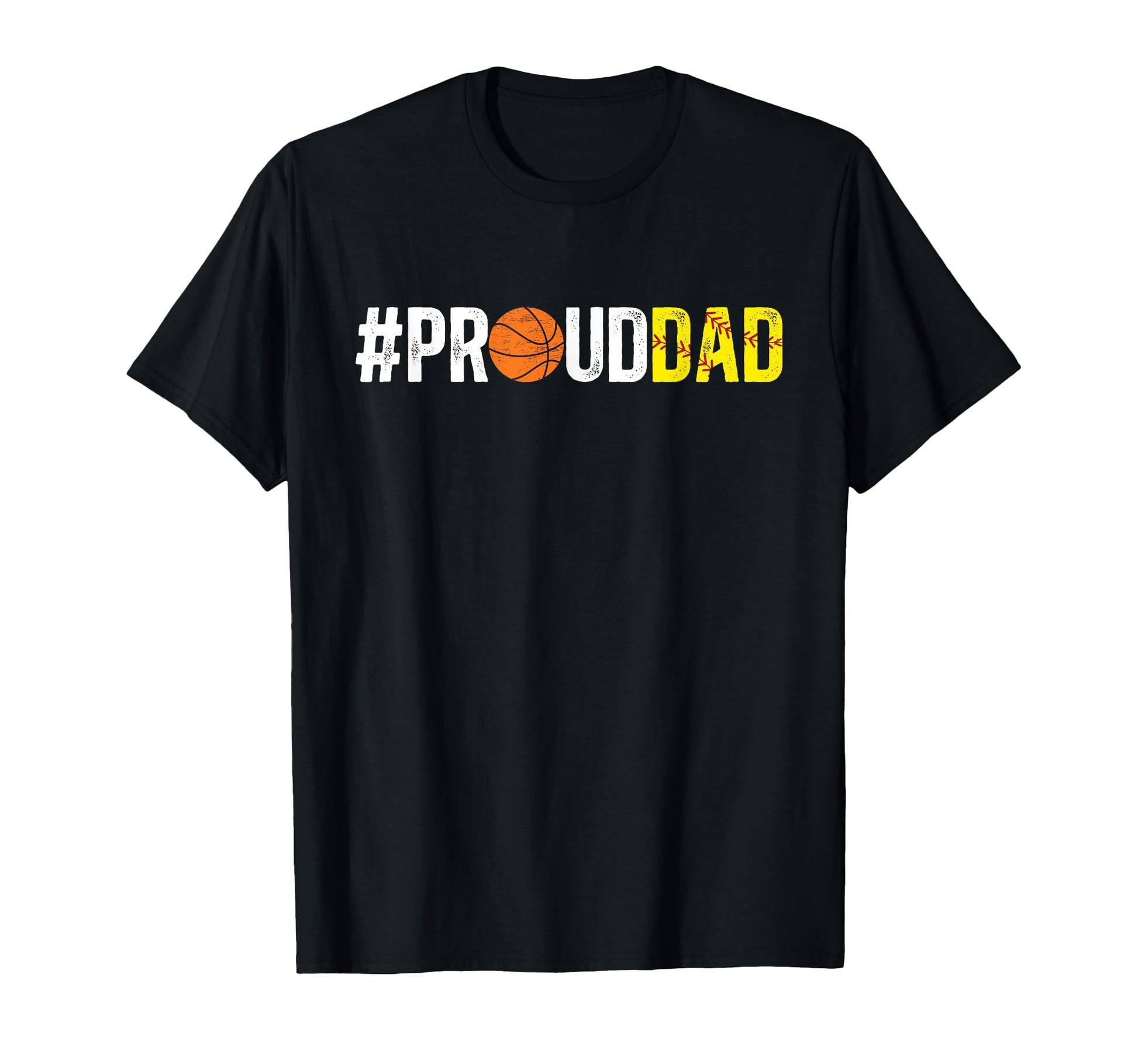 Proud Dad Softball Basketball Dad Ballers T-Shirt - Custom Art Print Unisex - T-Shirt, Sweatshirt, Hoodie