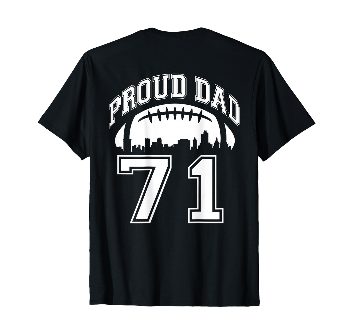 Custom Proud Football Dad Number T-Shirt - Casual Everyday Wear for Adults - T-Shirt, Sweatshirt, Hoodie