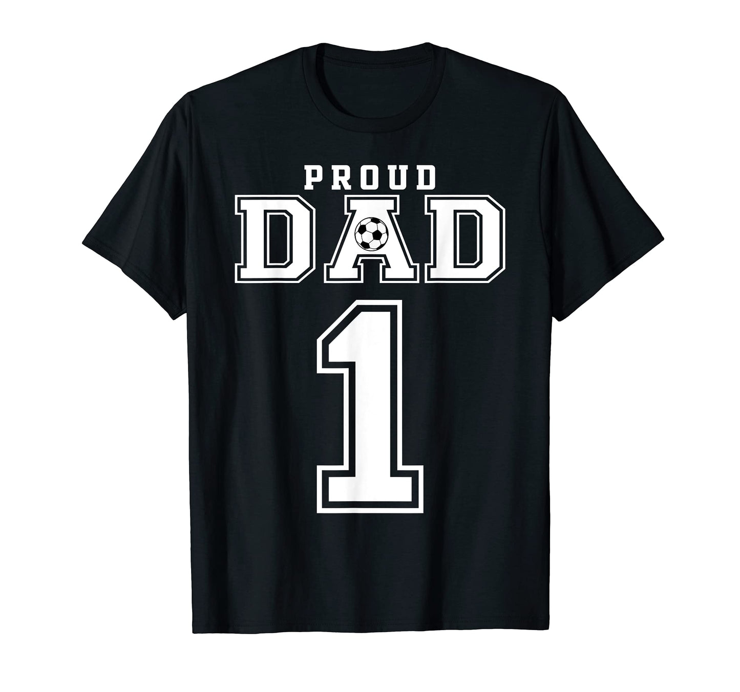Number 1 Custom Proud Soccer Futbol T-Shirt - Minimalist Print for Adults - T-Shirt, Sweatshirt, Hoodie