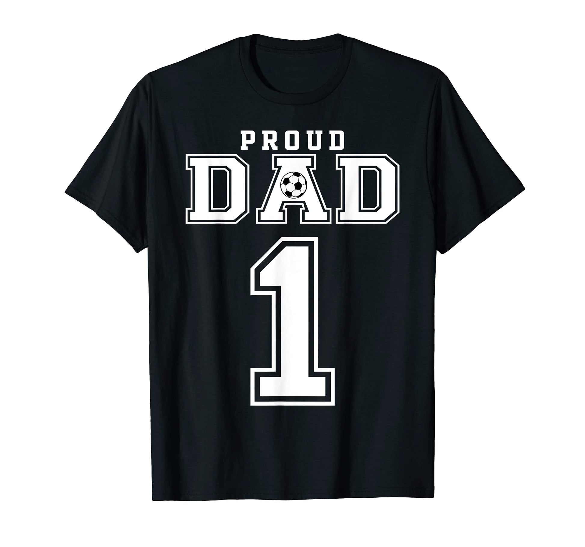 Number 1 Custom Proud Soccer Futbol T-Shirt - Minimalist Print for Adults - T-Shirt, Sweatshirt, Hoodie