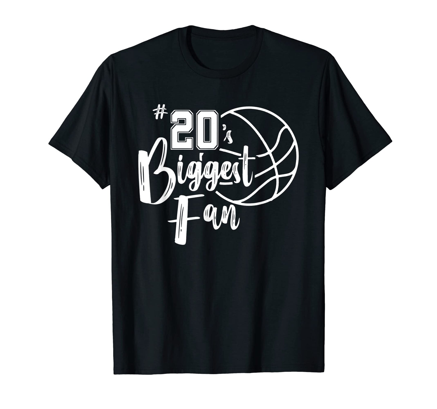 Twenty 20S Biggest Fan Basketball T-Shirt - Fun Novelty Design for Adults - T-Shirt, Sweatshirt, Hoodie