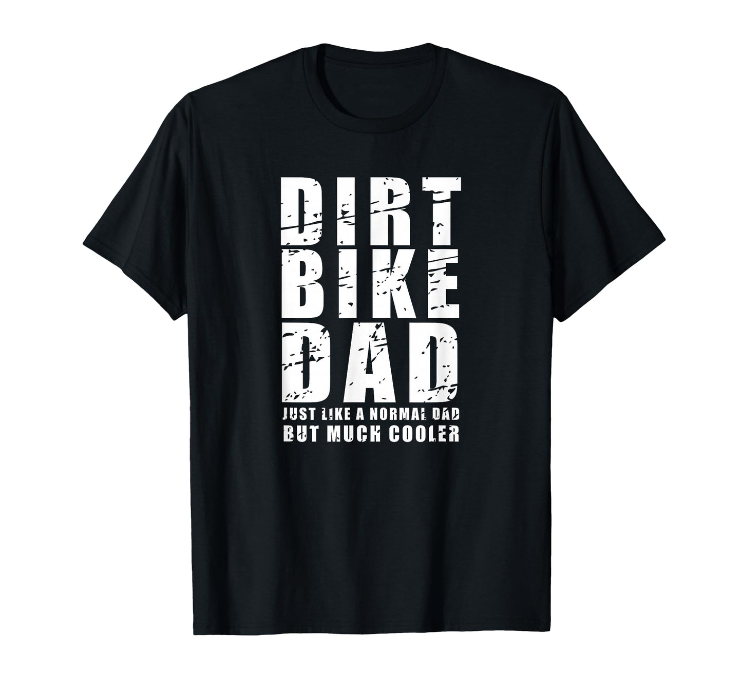 Funny Mx Dirt Bike Dad Biker Fathers T-Shirt - Streetwear Style Men Women - T-Shirt, Sweatshirt, Hoodie