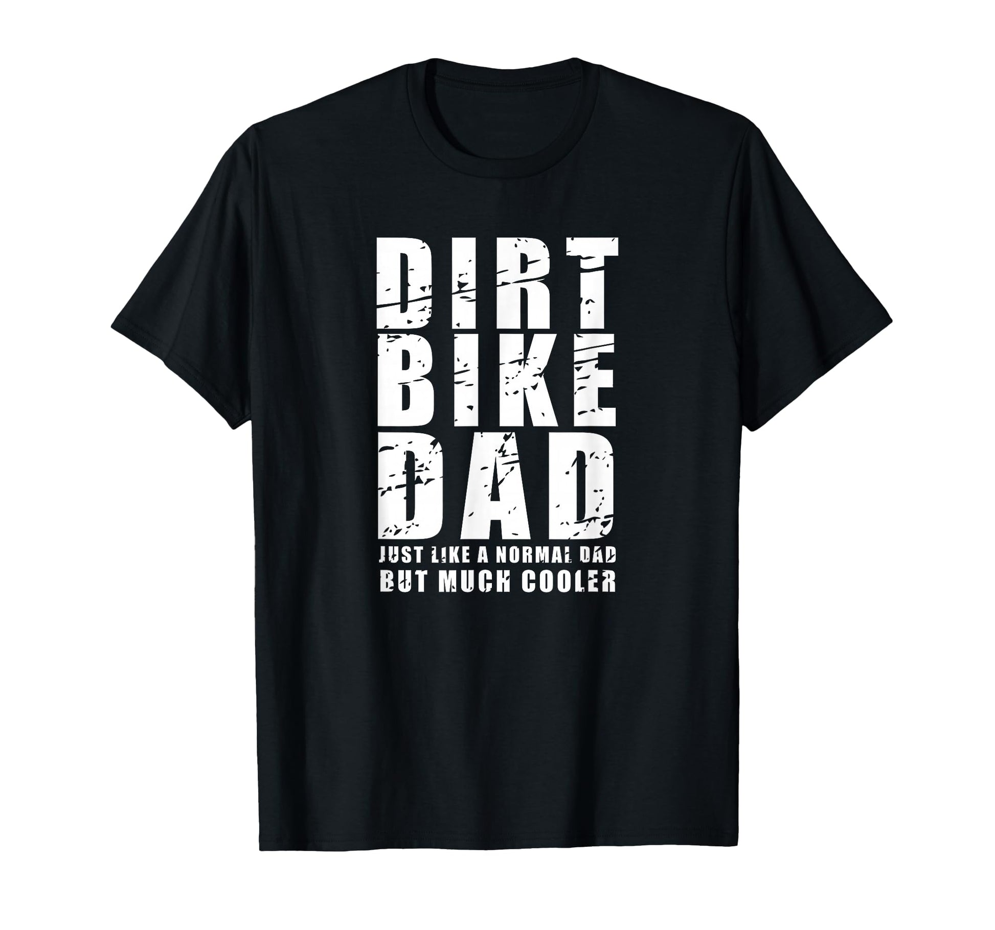 Funny Mx Dirt Bike Dad Biker Fathers T-Shirt - Streetwear Style Men Women - T-Shirt, Sweatshirt, Hoodie