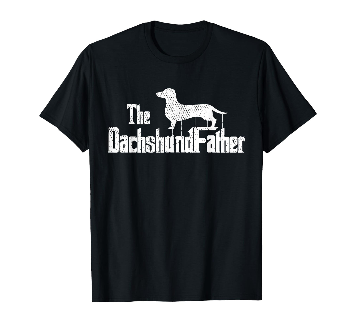 Dachshund Dad Dog Fathers Day T-Shirt - Casual Everyday Wear Men Women - T-Shirt, Sweatshirt, Hoodie