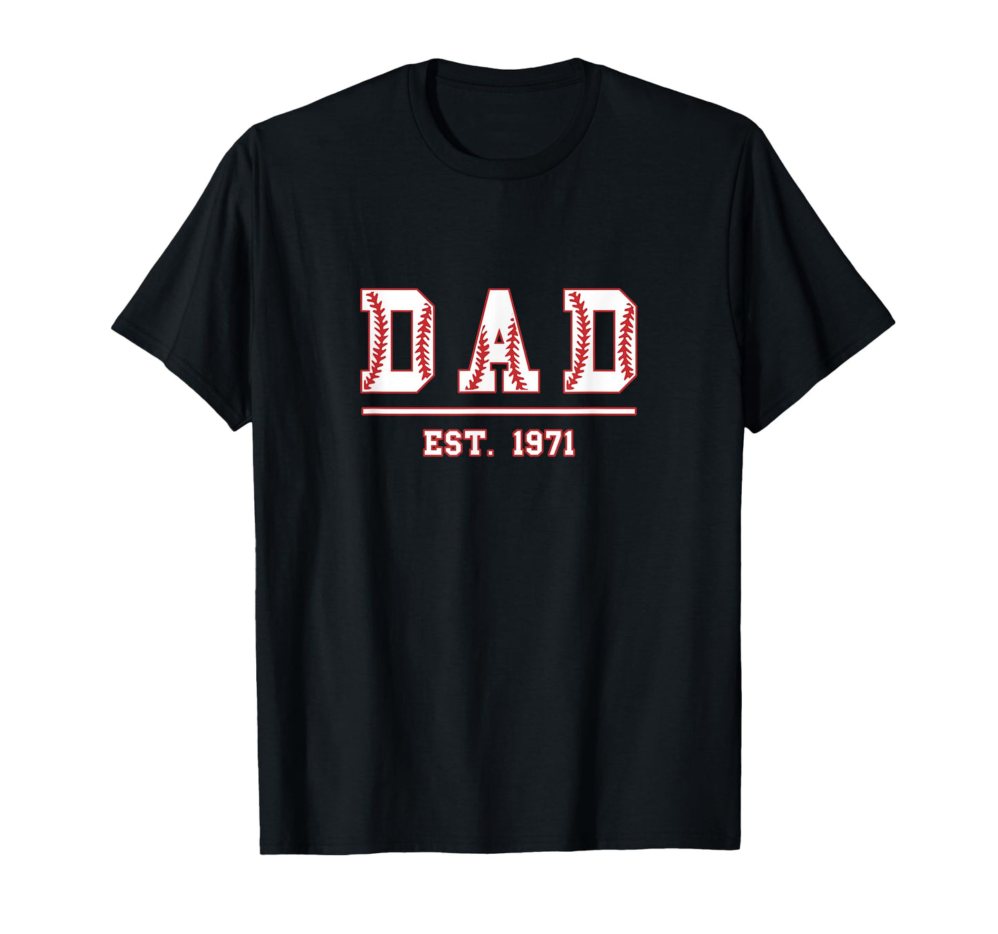 Dad Est 1971 Funny Sports Year T-Shirt - Casual Everyday Wear for Adults - T-Shirt, Sweatshirt, Hoodie