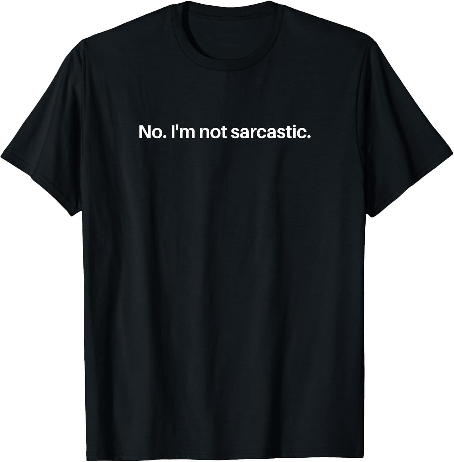Sarcastic Comment Tee Unisex T-shirt, Sweatshirt, Hoodie, Long Sleeve Tee - T-Shirt, Sweatshirt, Hoodie
