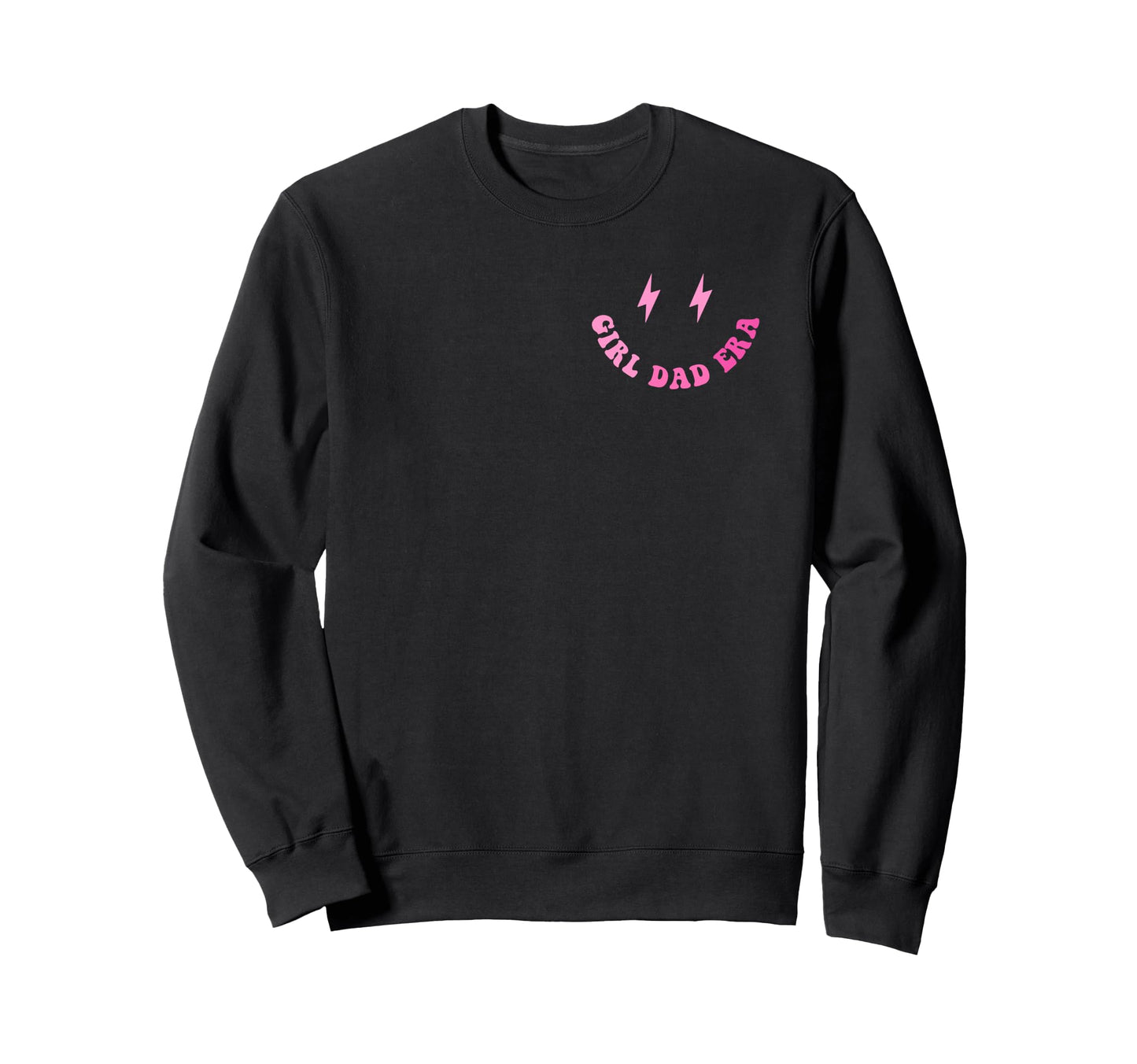 Funny My Dad Era Fathers Day 2 Sweatshirt - Casual Everyday Wear Men Women - T-Shirt, Sweatshirt, Hoodie