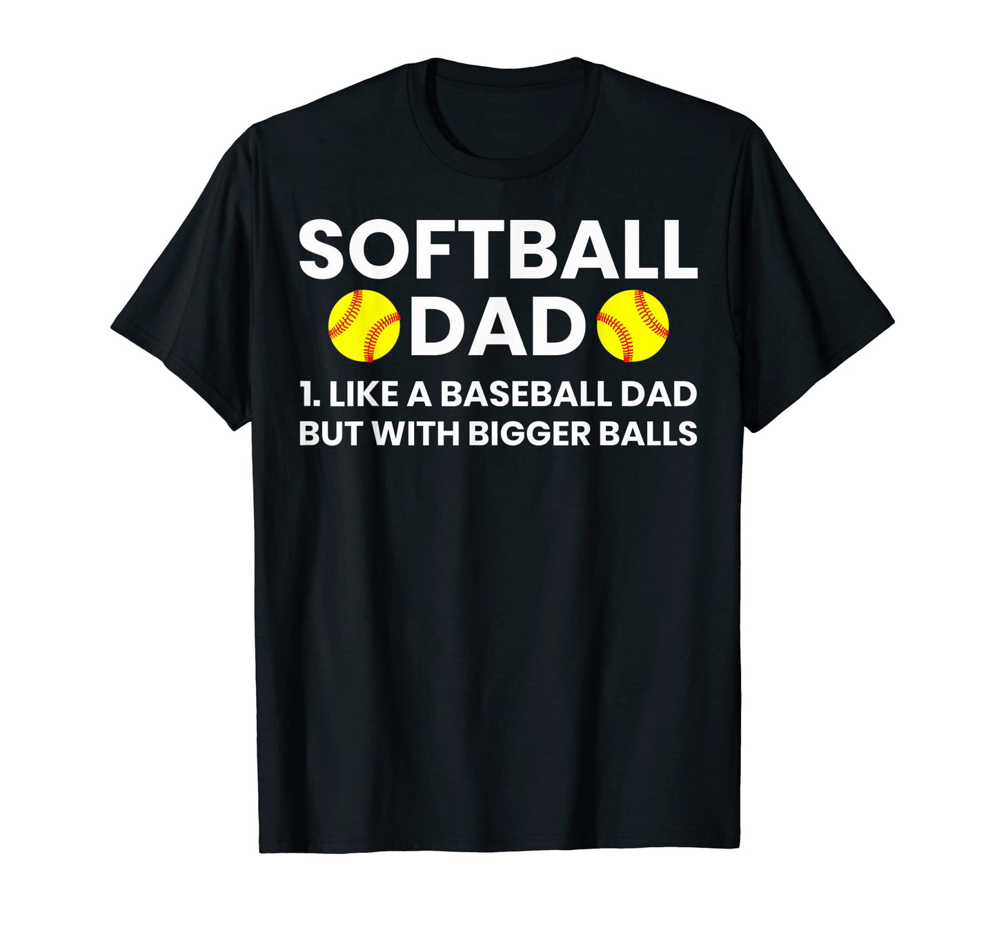 Softball Dad Like Baseball Dad Softball T-Shirt - Aesthetic Graphic Unisex - T-Shirt, Sweatshirt, Hoodie