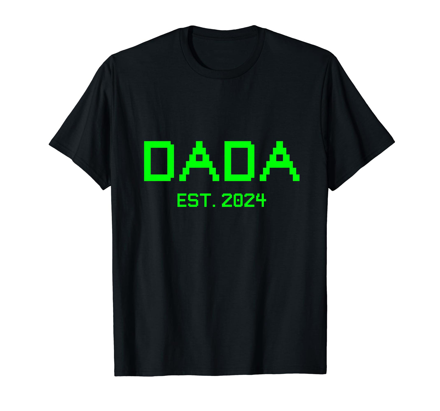 Dada Est 2024 Gamer Dada 2024 New Gamer T-Shirt - Custom Art Print Unisex - T-Shirt, Sweatshirt, Hoodie