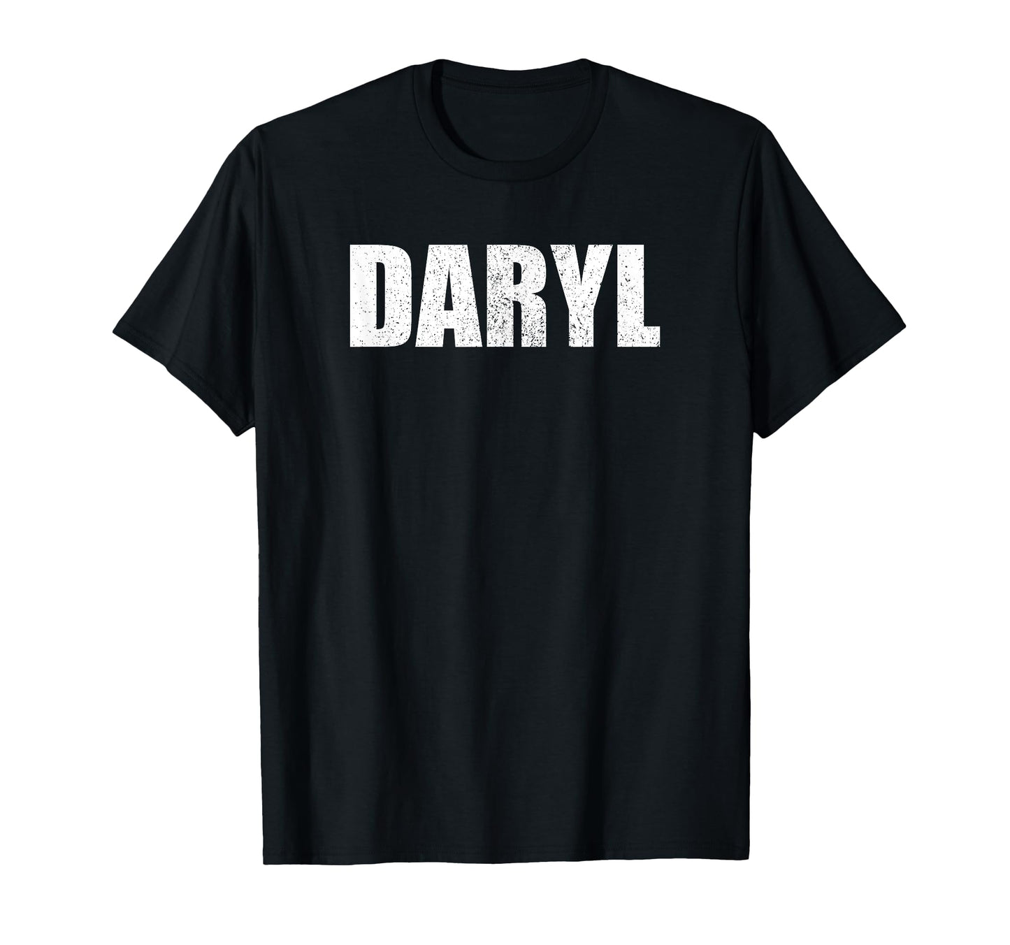 Daryl First Name Birthday Dad Name T-Shirt - Fun Novelty Design Unisex - T-Shirt, Sweatshirt, Hoodie