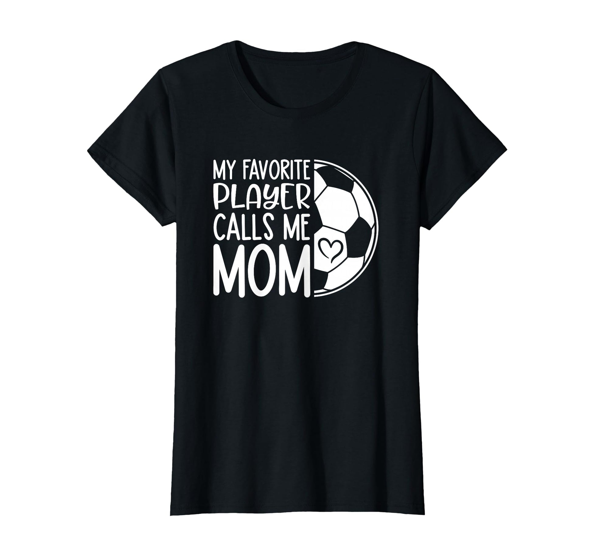 My Favorite Player Calls Me Mom T-Shirt - Streetwear Style for Adults - T-Shirt, Sweatshirt, Hoodie