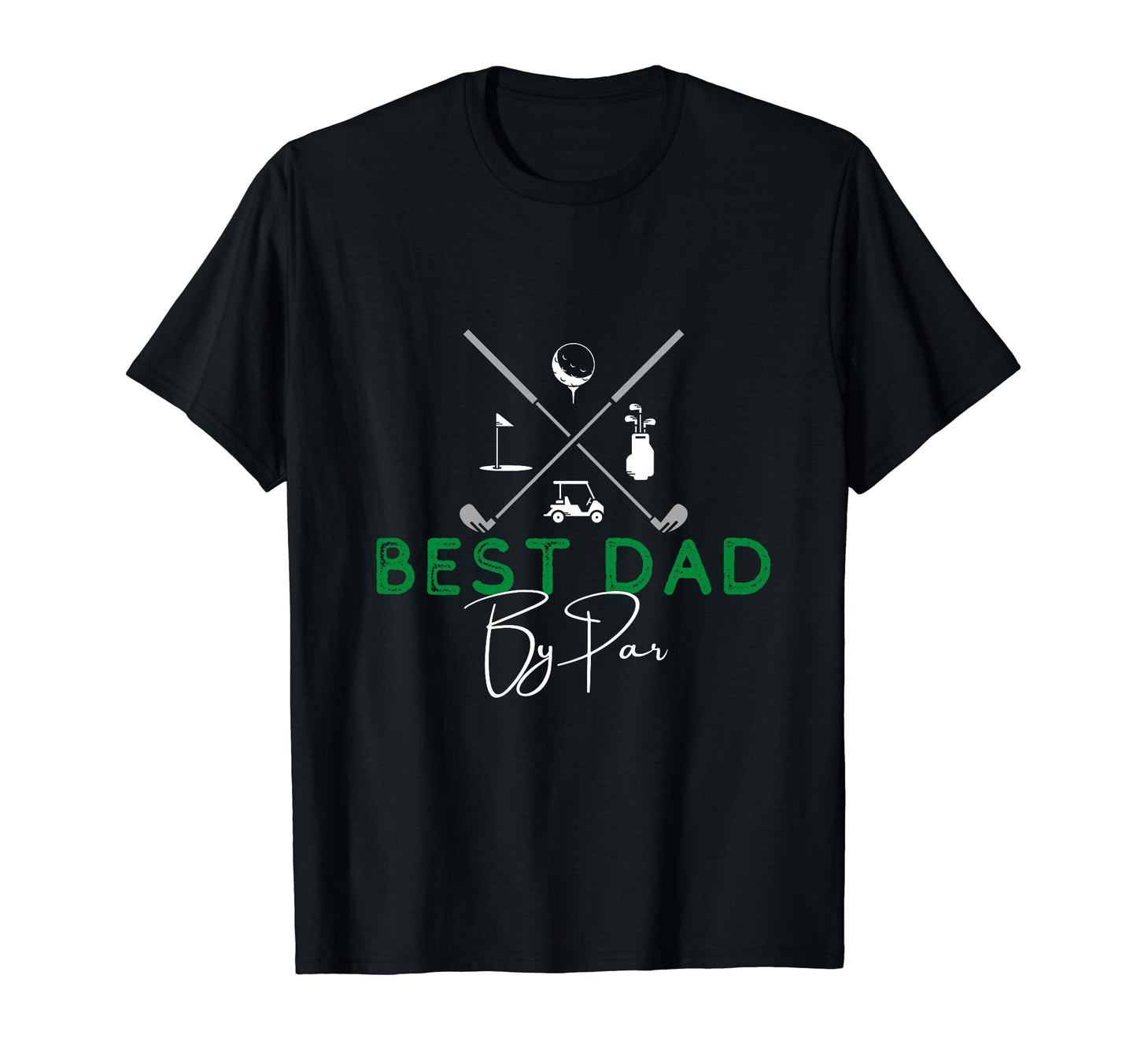 Best Dad Par Golf Gift Fathers Day T-Shirt - Aesthetic Graphic Unisex - T-Shirt, Sweatshirt, Hoodie