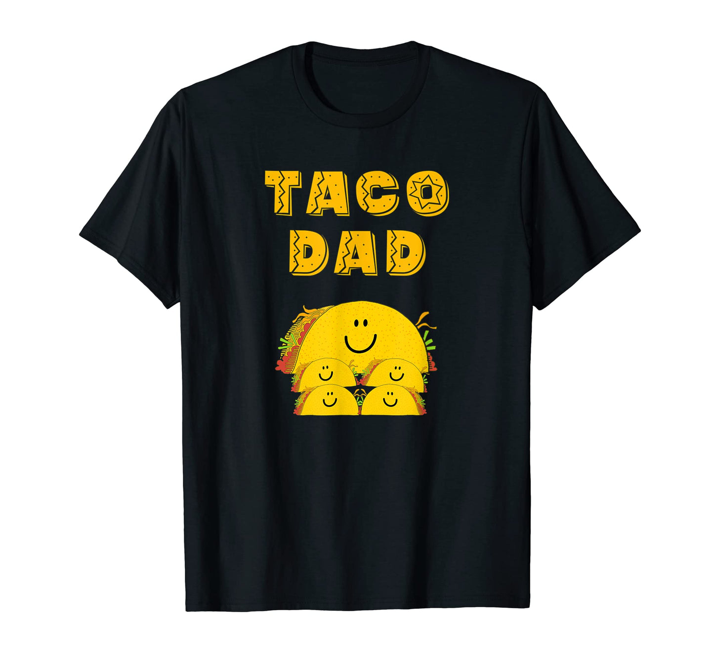 Mens Funny Taco Dad Sayings Father 4 T-Shirt - Custom Art Print Unisex - T-Shirt, Sweatshirt, Hoodie