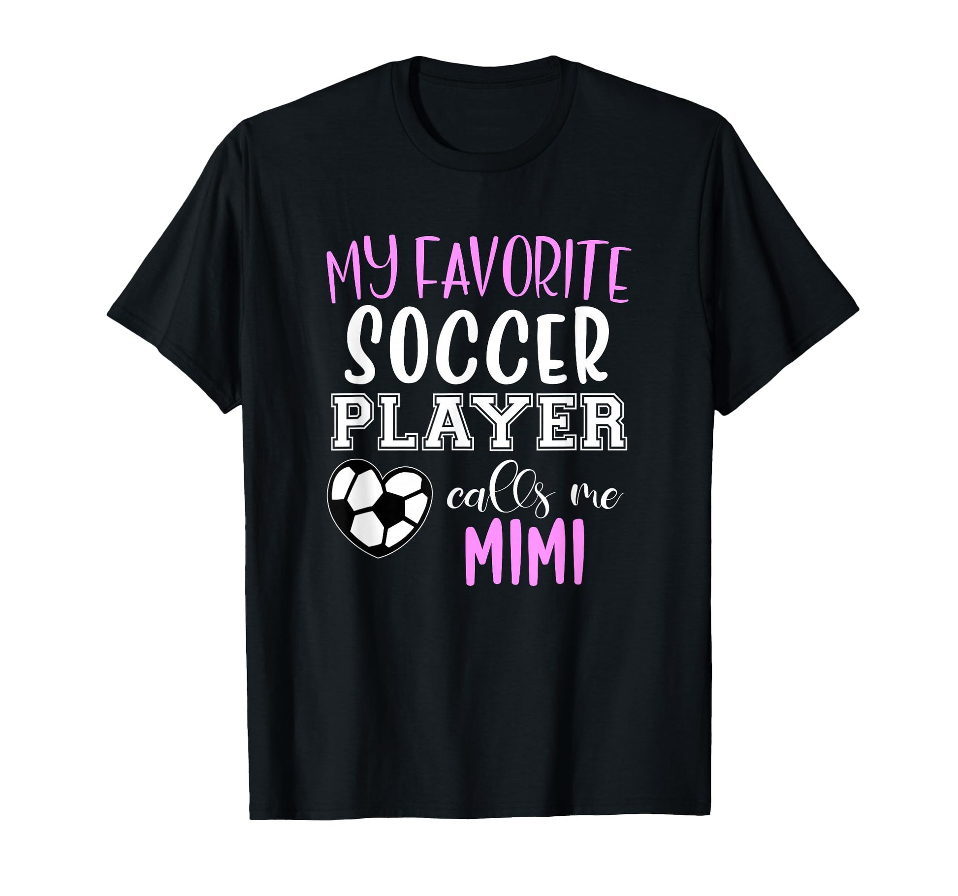 My Favorite Soccer Player Call Me Mimi T-Shirt - Aesthetic Graphic Unisex - T-Shirt, Sweatshirt, Hoodie
