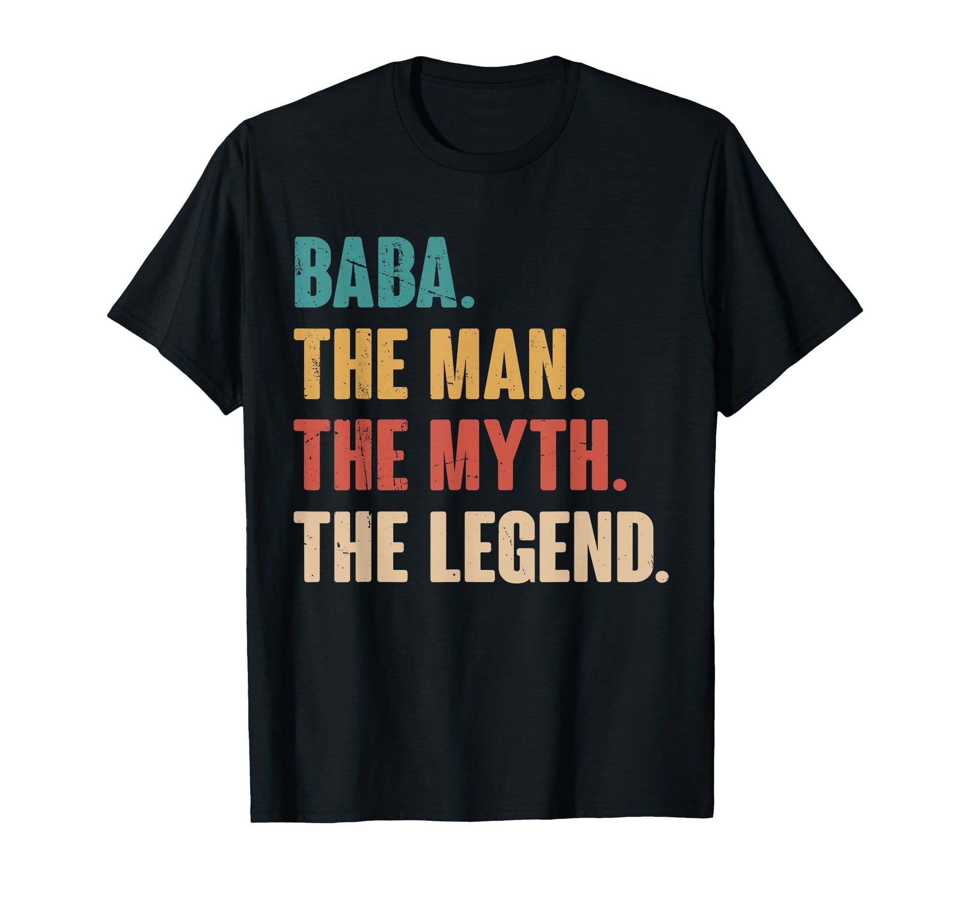 Baba Myth Legend Gift Baba T-Shirt - Novelty Apparel Unisex - T-Shirt, Sweatshirt, Hoodie
