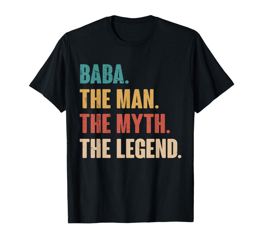 Baba Myth Legend Gift Baba T-Shirt - Novelty Apparel Unisex - T-Shirt, Sweatshirt, Hoodie