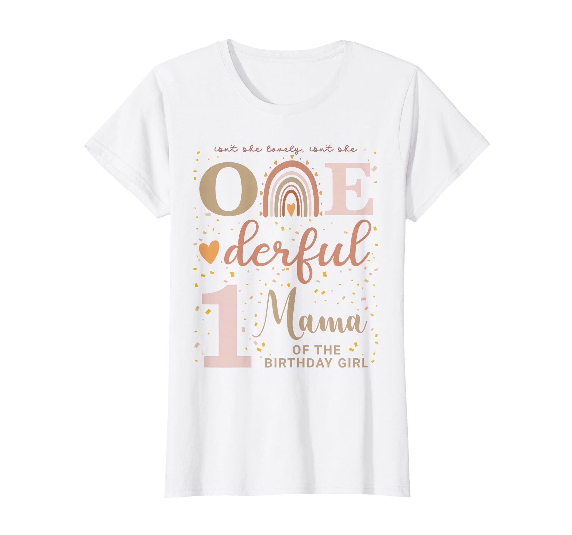 Mama Isnt She Onederful 1St Birthday T-Shirt - Graphic Print for Adults - T-Shirt, Sweatshirt, Hoodie