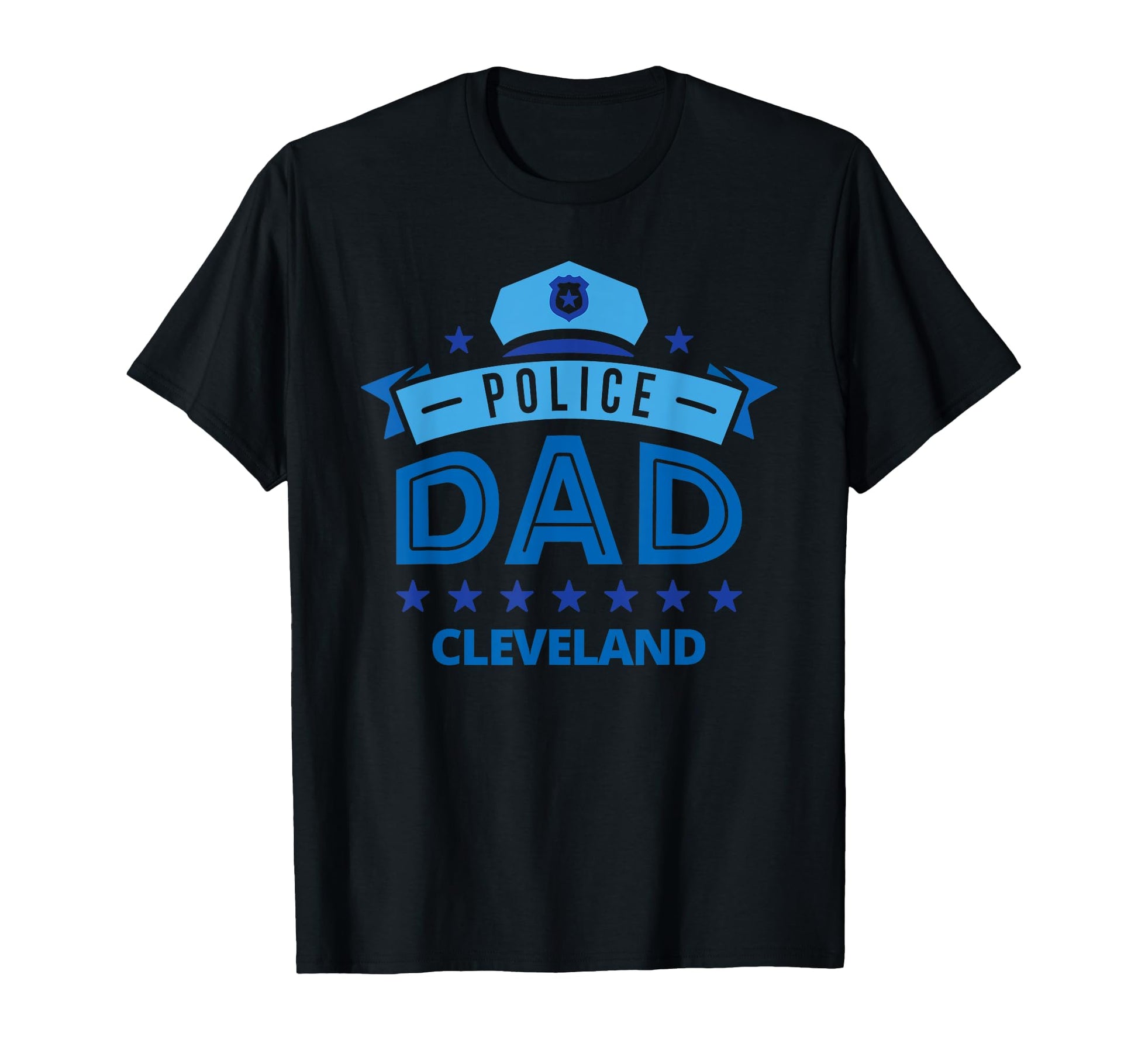 Police Dad Cleveland Ohio Gift Father T-Shirt - Casual Everyday Wear Unisex - T-Shirt, Sweatshirt, Hoodie