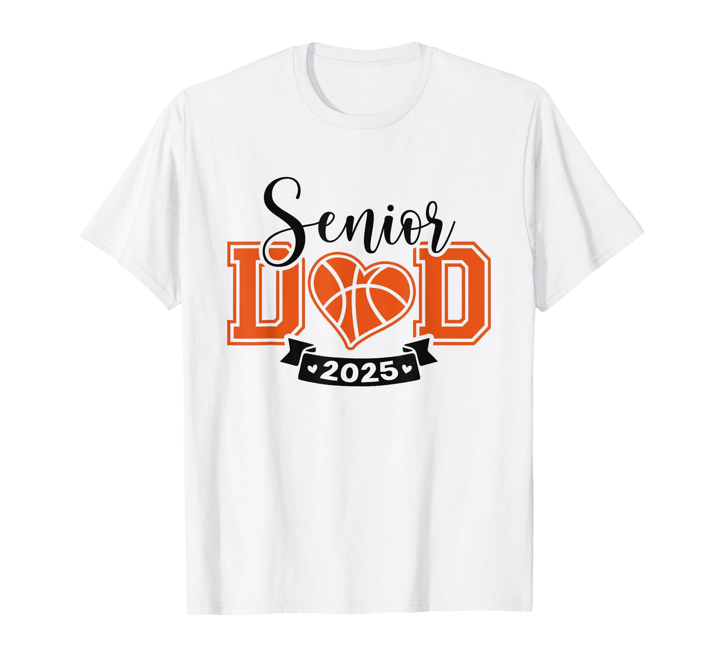 Senior Basketball Dad Class 2025 T-Shirt - Streetwear Style Men Women - T-Shirt, Sweatshirt, Hoodie