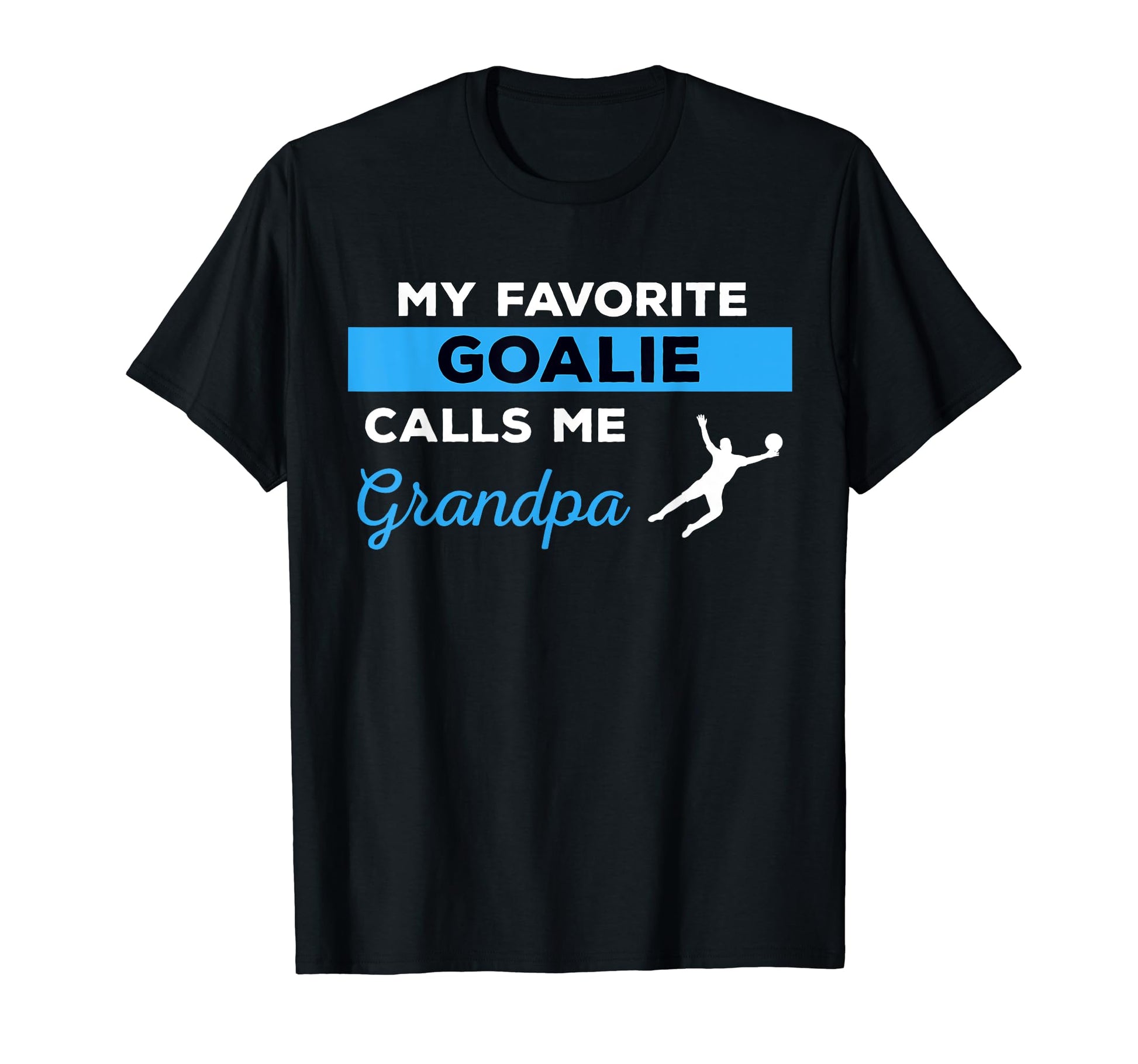 Funny Soccer Grandpa Goalie Sports Soccer T-Shirt - Graphic Print Unisex - T-Shirt, Sweatshirt, Hoodie