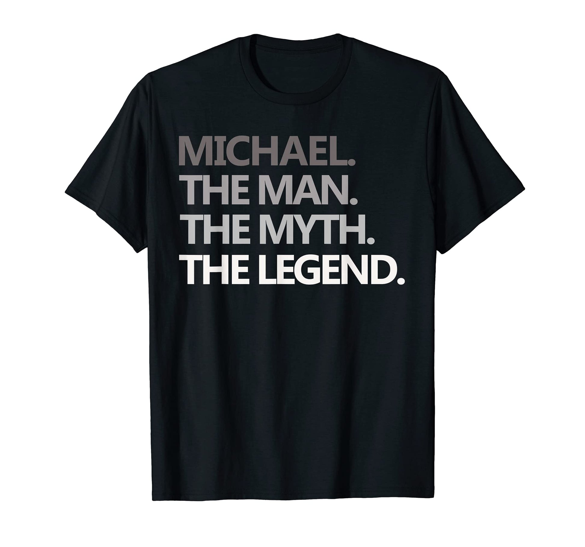 Mens Michael Myth Legend Fathers Day Gift T-Shirt - Graphic Print Unisex - T-Shirt, Sweatshirt, Hoodie