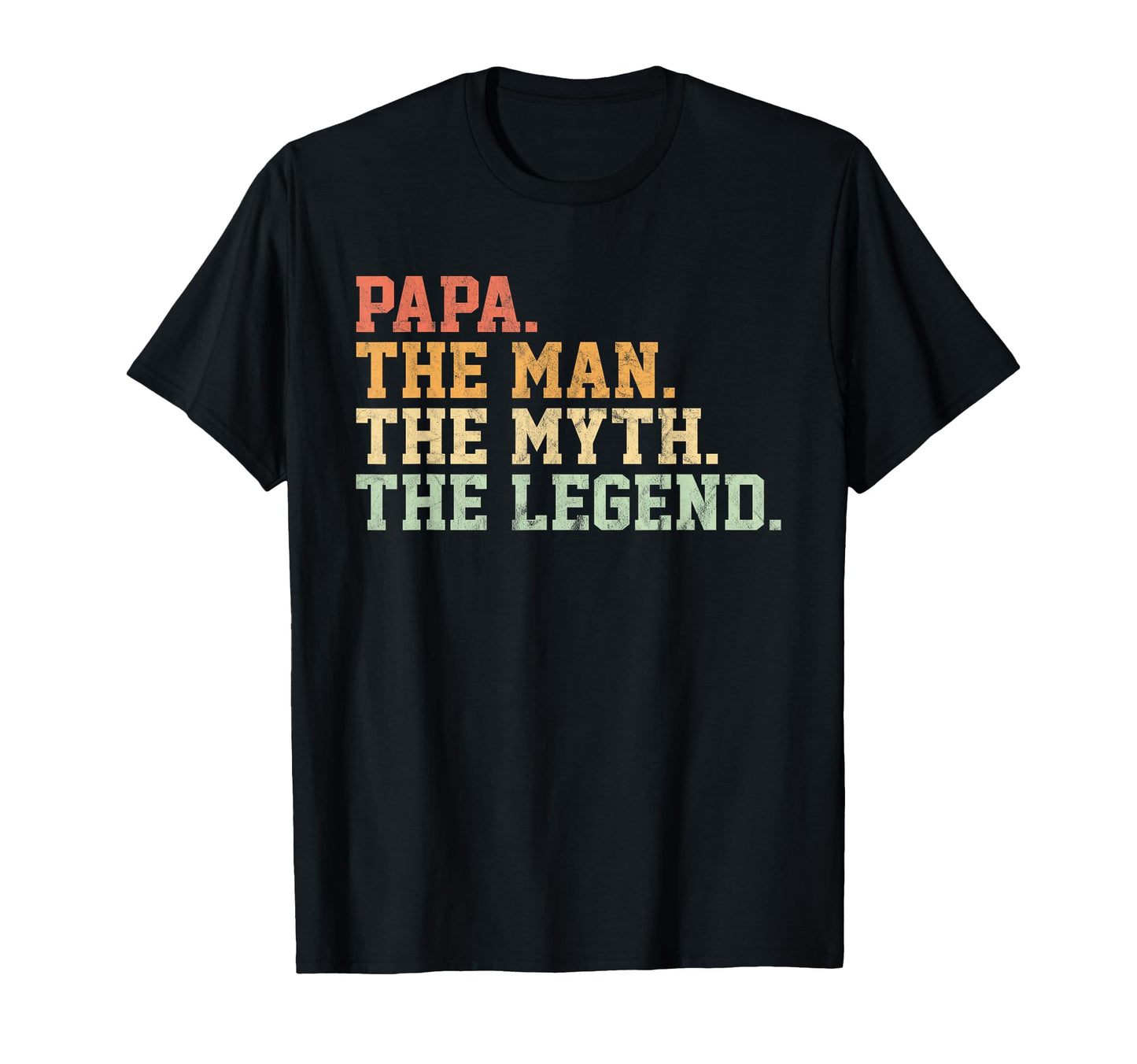 Papa Myth Legend Mens Funny Father Gift T-Shirt - Unique Graphic for Adults - T-Shirt, Sweatshirt, Hoodie
