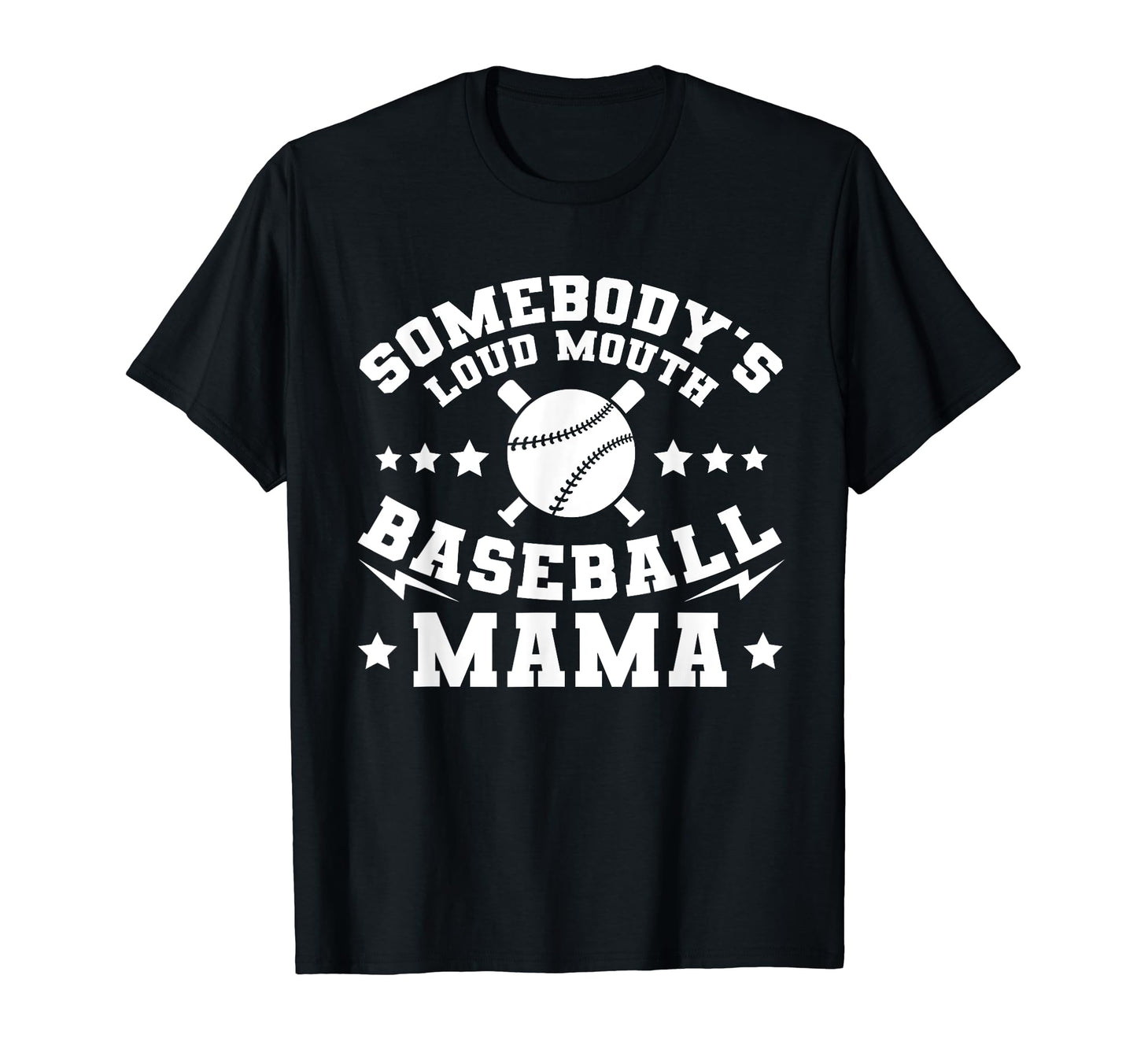 Somebodys Loud Mouth Baseball Mama T-Shirt - Minimalist Print for Adults - T-Shirt, Sweatshirt, Hoodie