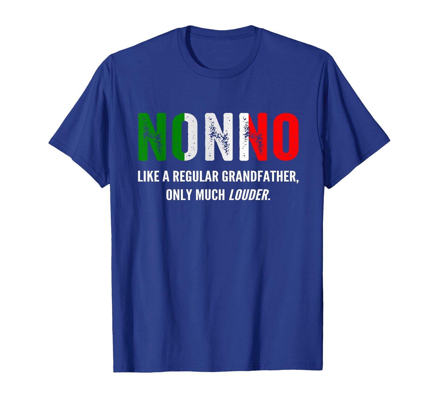 Nonno Funny Italian Grandfather Novelty T-Shirt - Aesthetic Graphic Unisex - T-Shirt, Sweatshirt, Hoodie