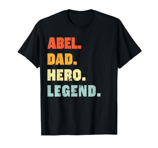 Abel Dad Hero Legend Personalized Custom T-Shirt - Minimalist Print Unisex - T-Shirt, Sweatshirt, Hoodie